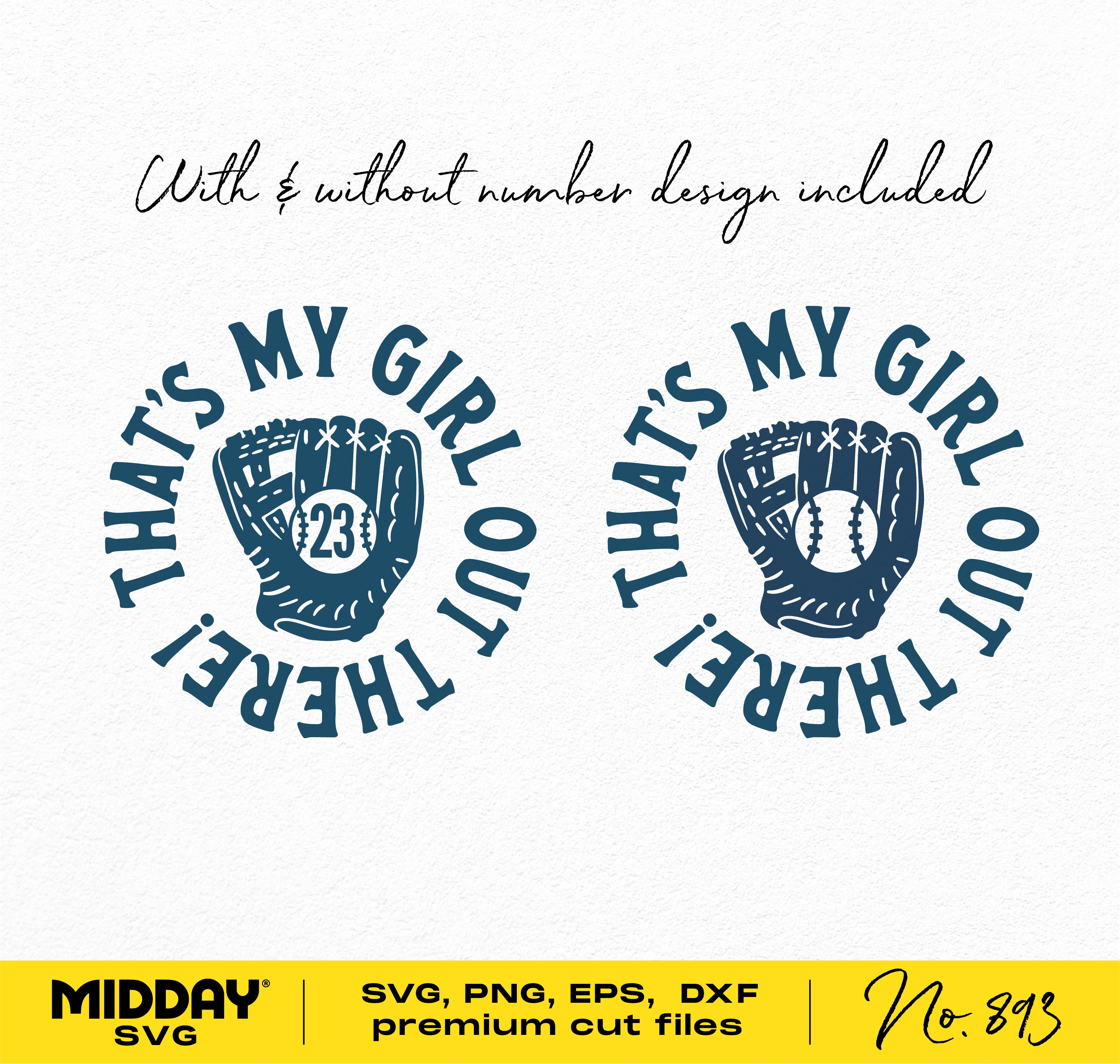 Softball Mom SVG design with two glove graphics labeled 'That's My Girl Out There' for DIY shirt, tumbler, and sweatshirt projects.
