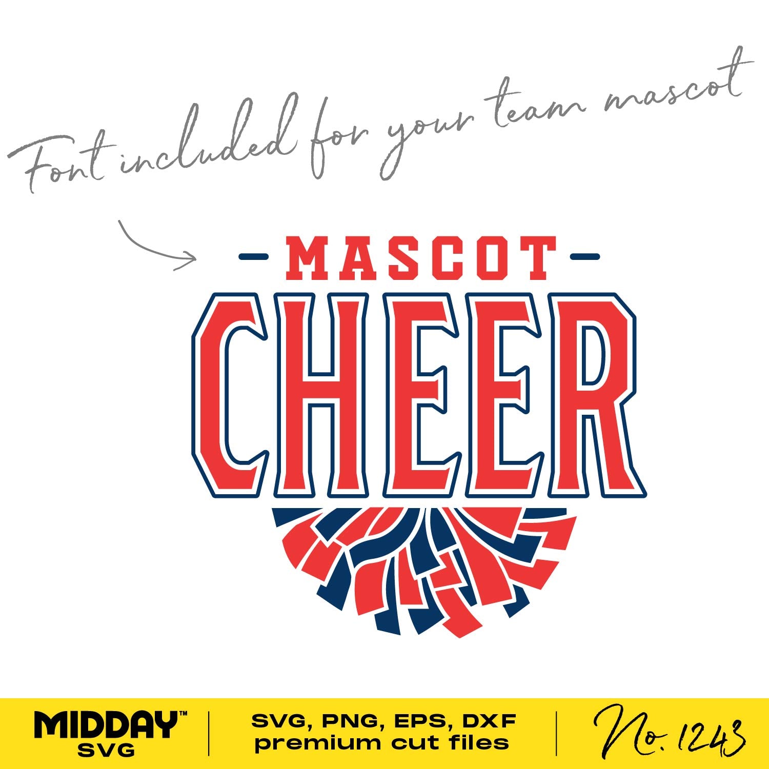 Customizable Cheerleading Design SVG with Mascot Font, Includes SVG, PNG, EPS, DXF Files for Cricut and Silhouette, No. 1243