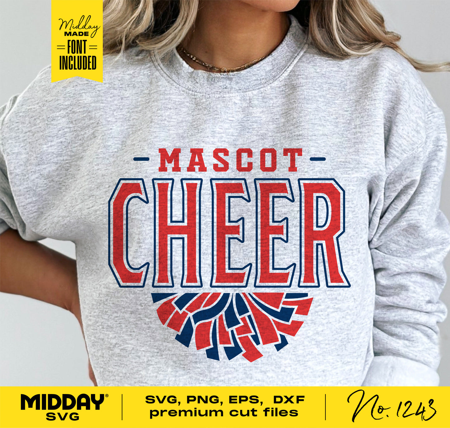 Cheerleader wearing a sweatshirt with 'Mascot Cheer' graphic, featuring SVG, PNG, EPS, DXF cut files for Cricut projects.