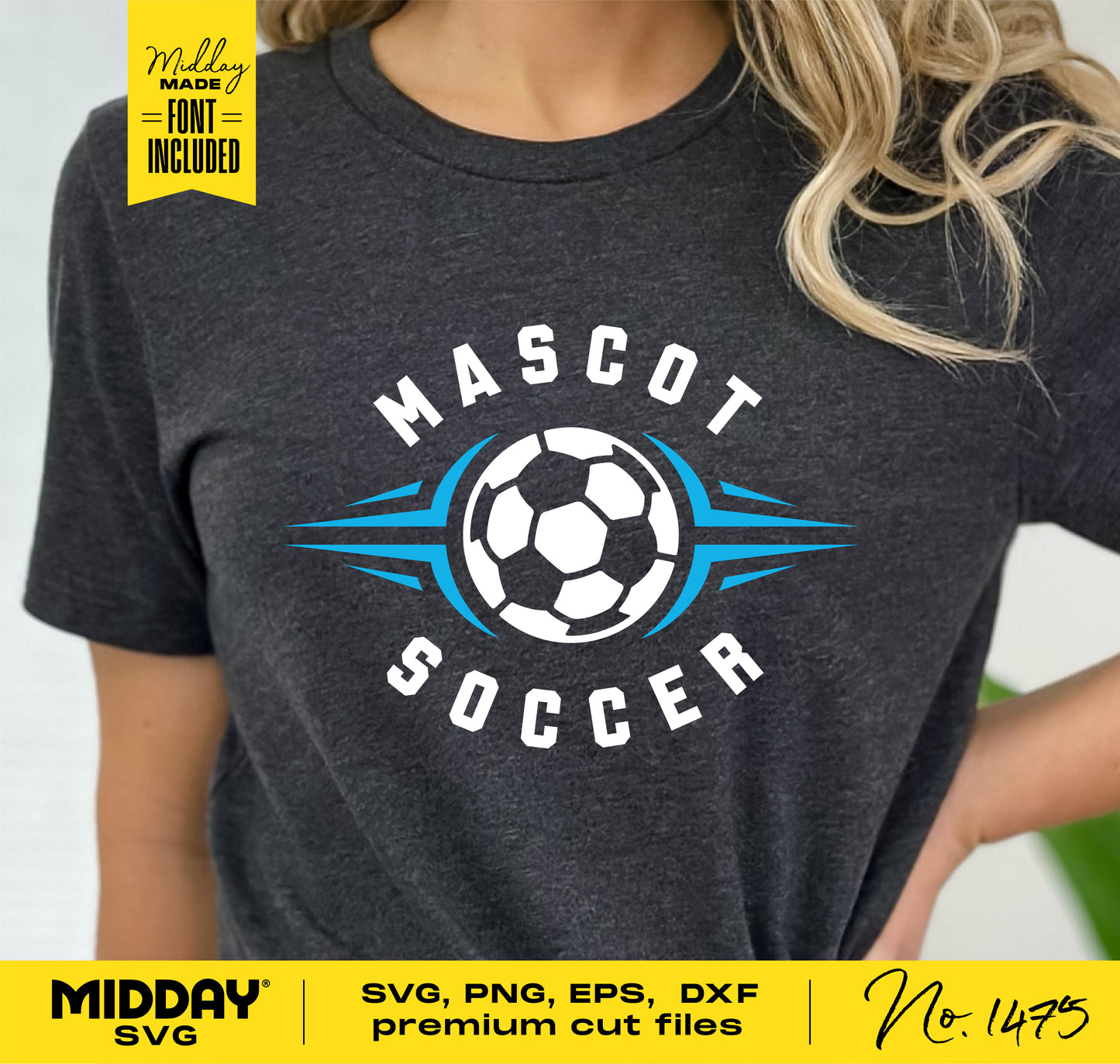 Woman wearing a black t-shirt with 'Mascot Soccer' design, featuring a soccer ball graphic. Includes SVG, PNG, EPS, DXF premium cut files.