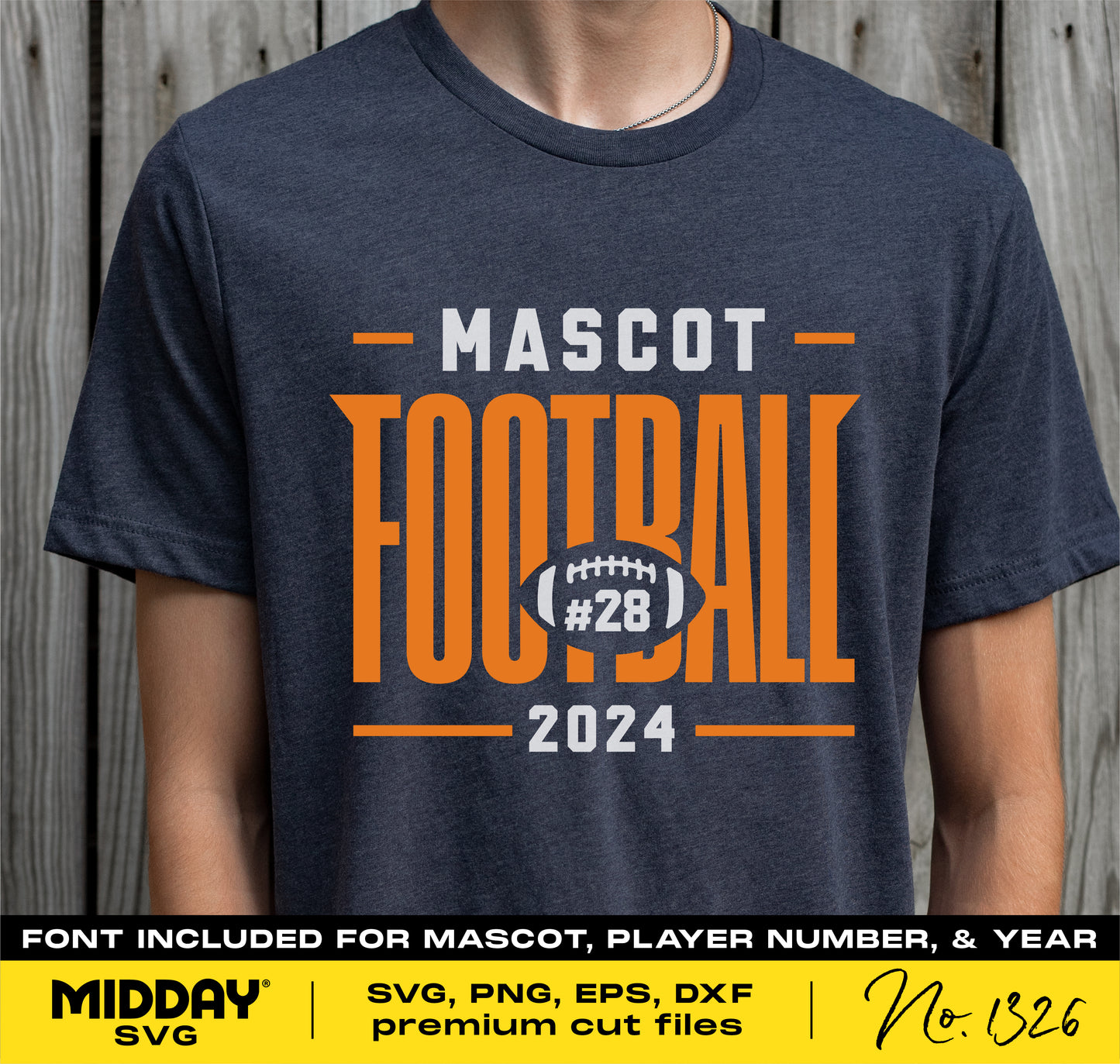 Person wearing a shirt with customizable football design in orange and gray, featuring 'Mascot Football 2024 #28'. File includes font for Cricut.