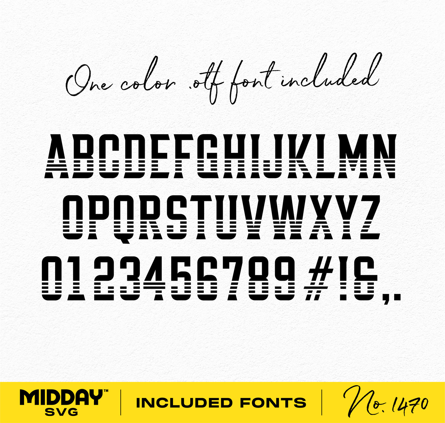 Vintage striped uppercase font with numbers and symbols, includes a script text stating 'One color .otf font included' by Midday SVG.