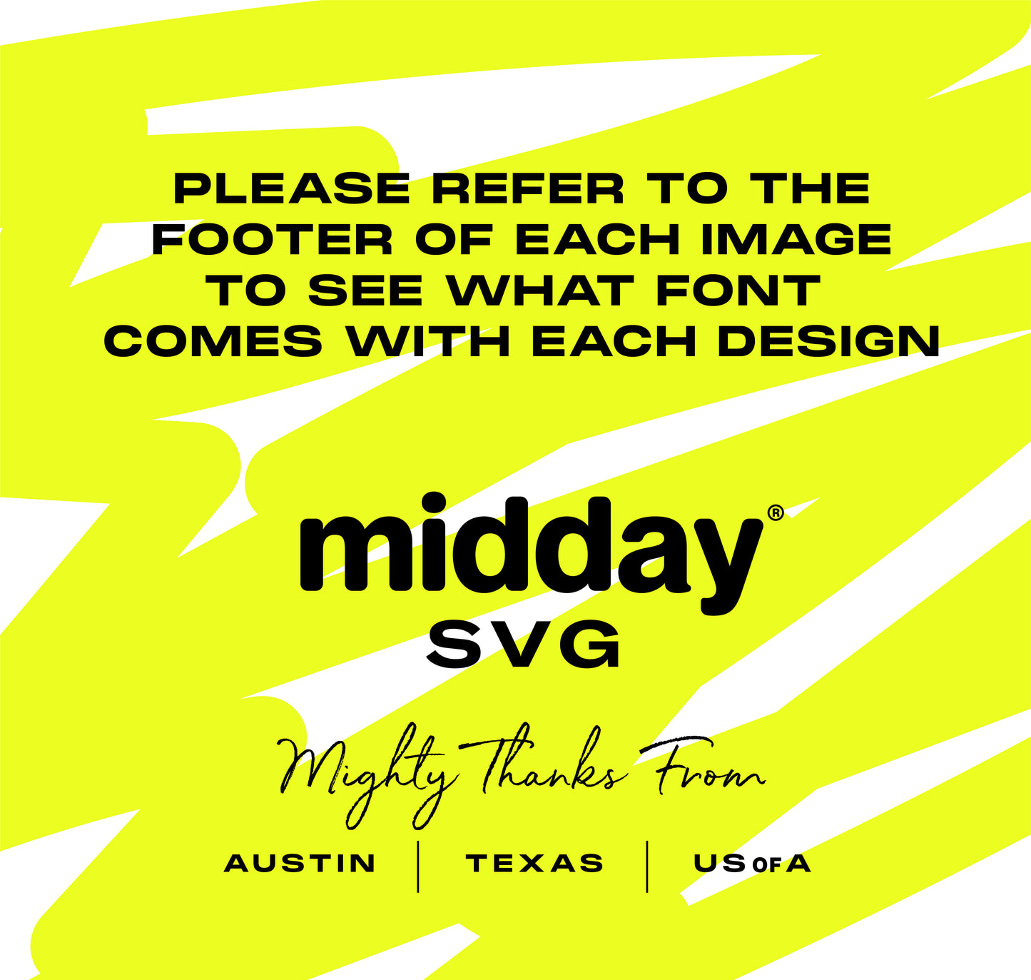 Bright yellow image with text instructions about fonts in designs, featuring midday SVG brand name and locations Austin, Texas, USA.