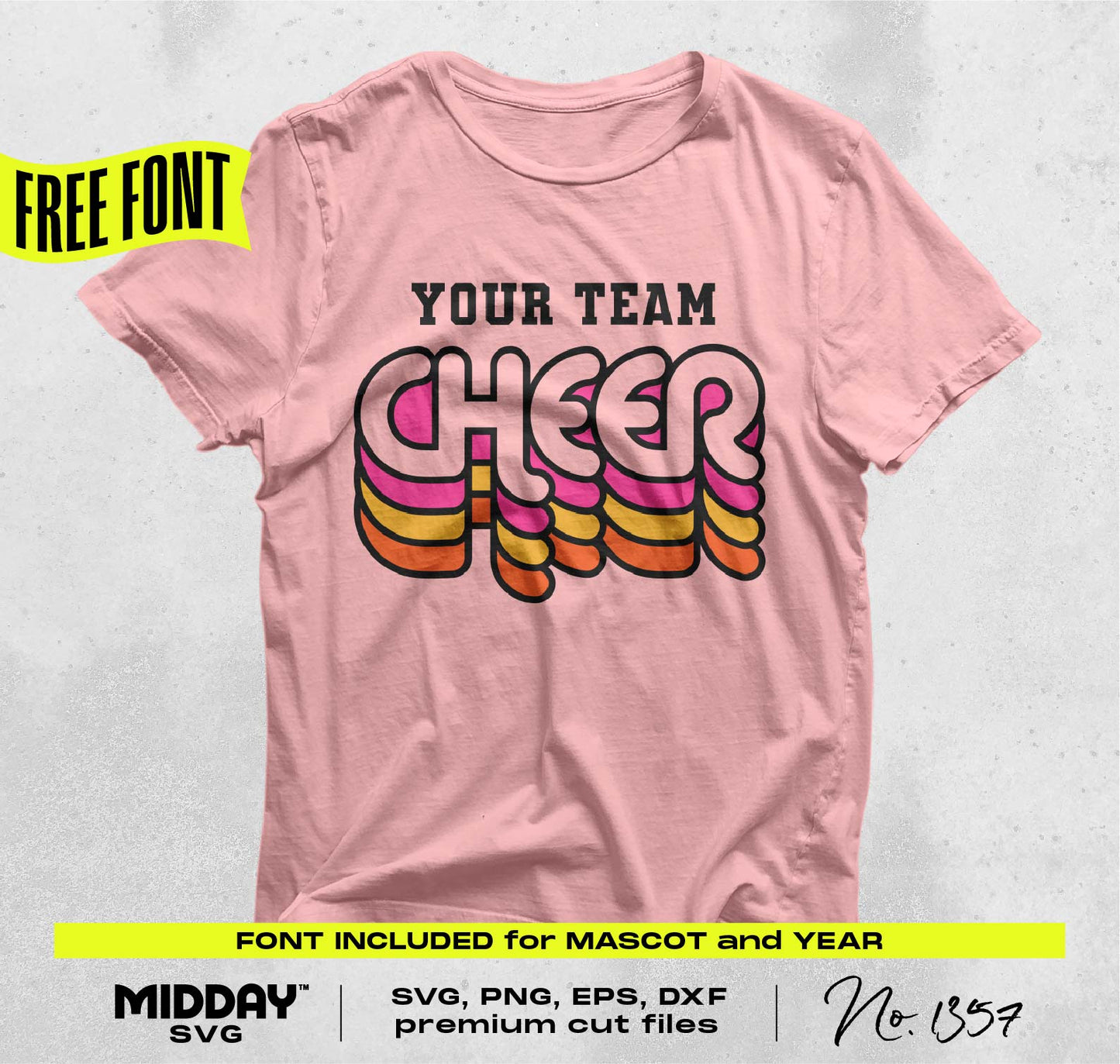 Pink shirt with 'Your Team Cheer' design using retro font, included in SVG, PNG, EPS, DXF cut files for personalized cheer team projects.