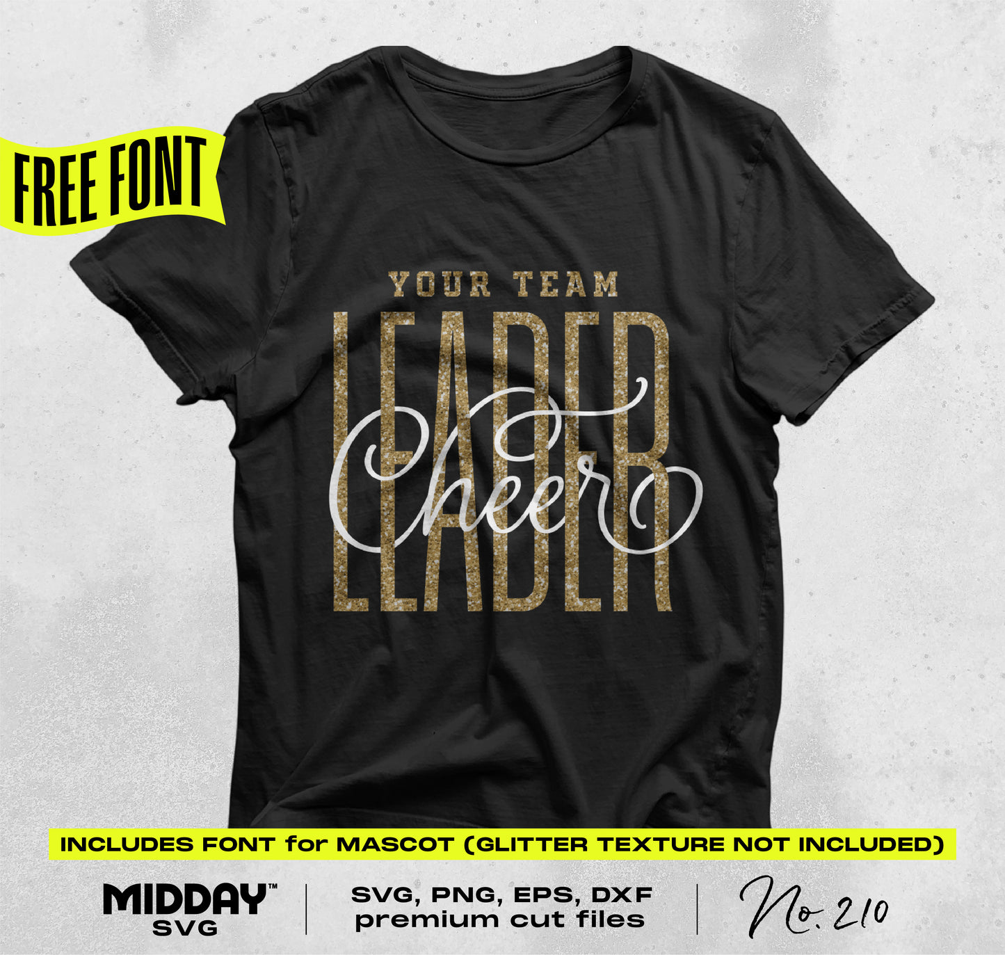 Black shirt with 'Your Team Cheer Leader' design, featuring SVG, PNG, EPS, DXF formats. Free font included, glitter texture not included.