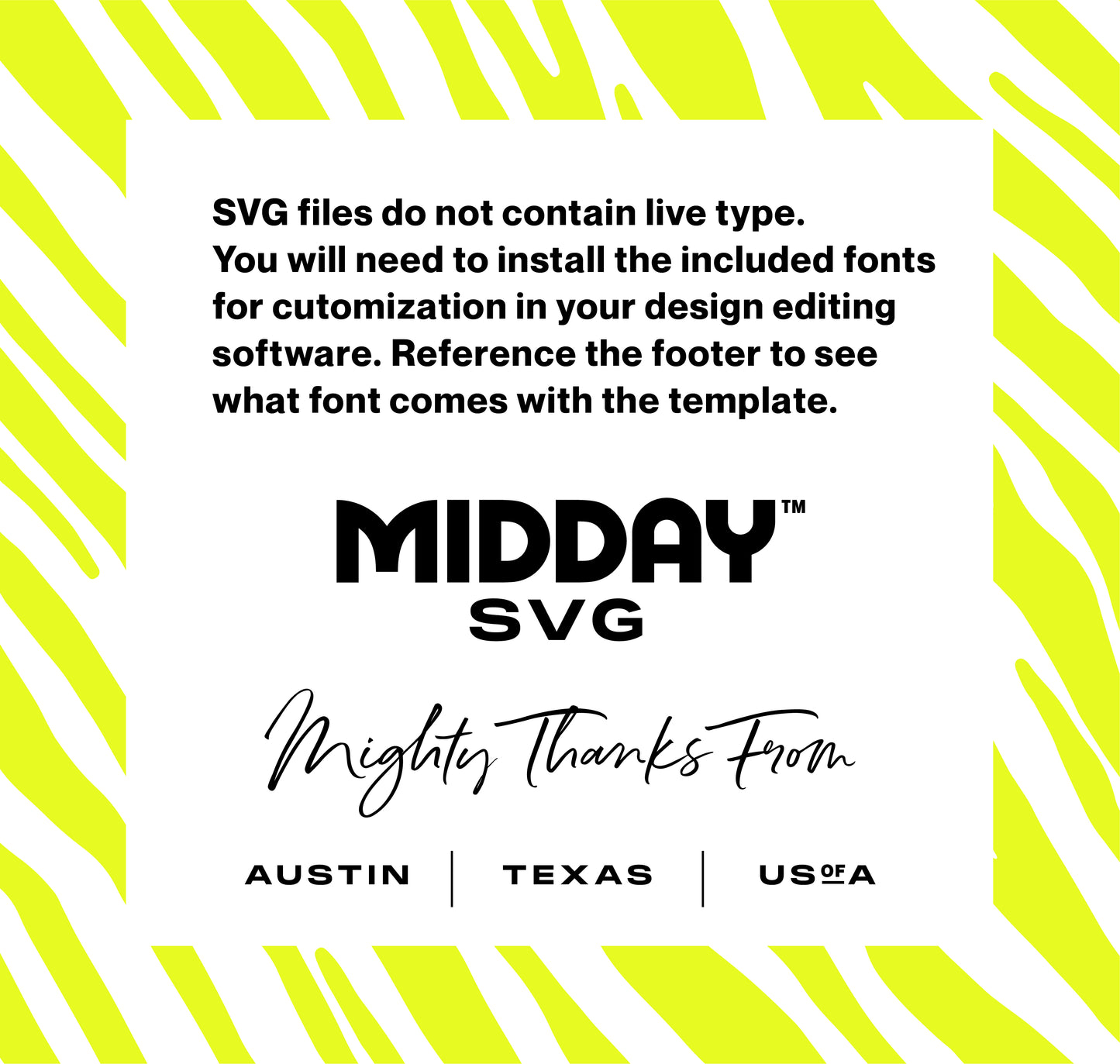 Midday SVG graphic with customization notice and fonts info, featuring zebra pattern borders and location mentions: Austin, Texas, USA.