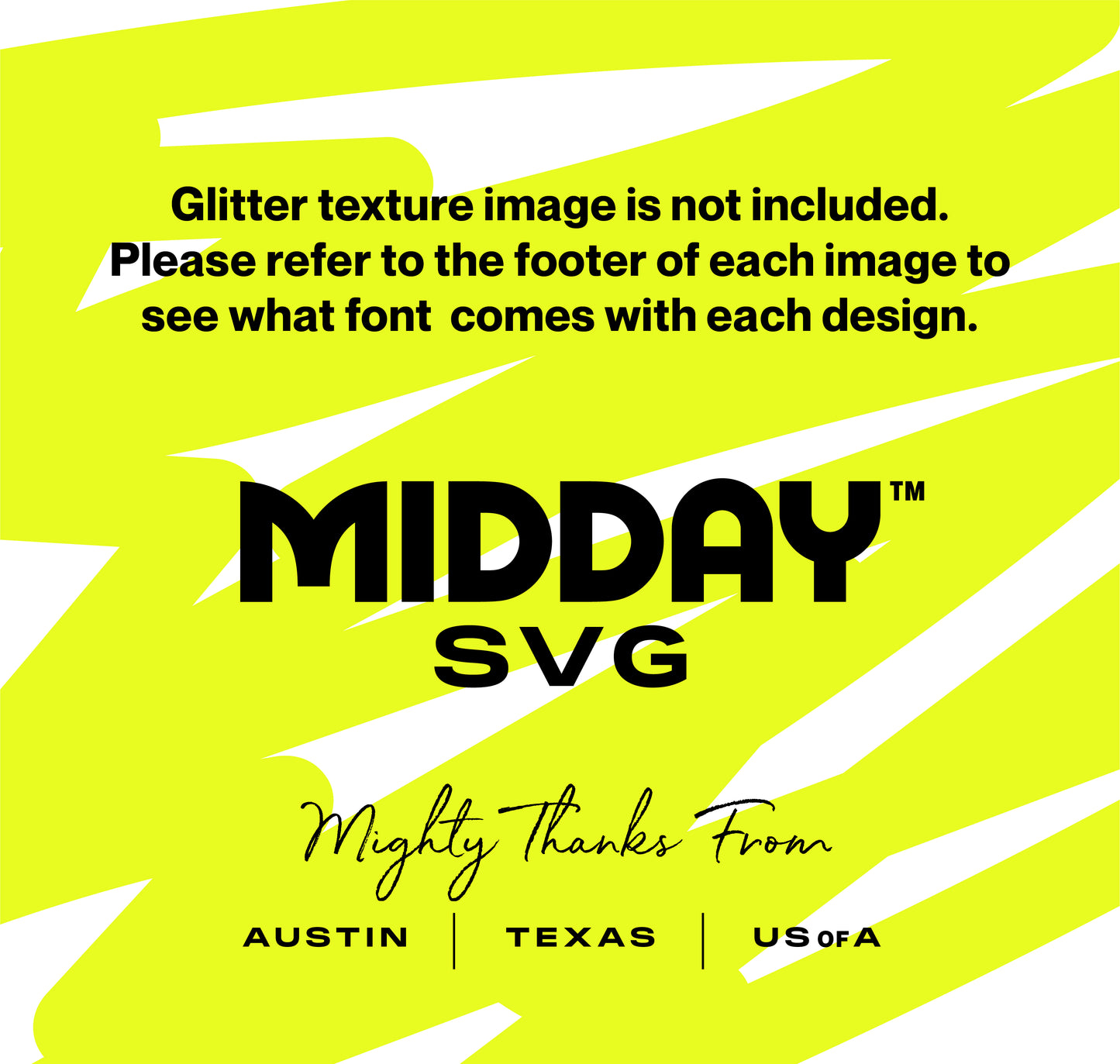 Lime green promotional image for MIDDAY SVG with text about font inclusion, mentioning Austin, Texas, USA.