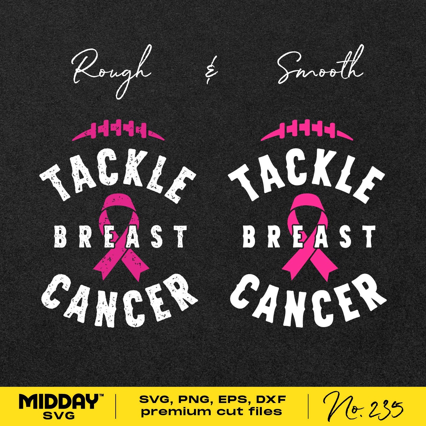 Tackle Breast Cancer SVG design with football and pink ribbon for crafting, available in SVG, PNG, DXF, EPS formats.