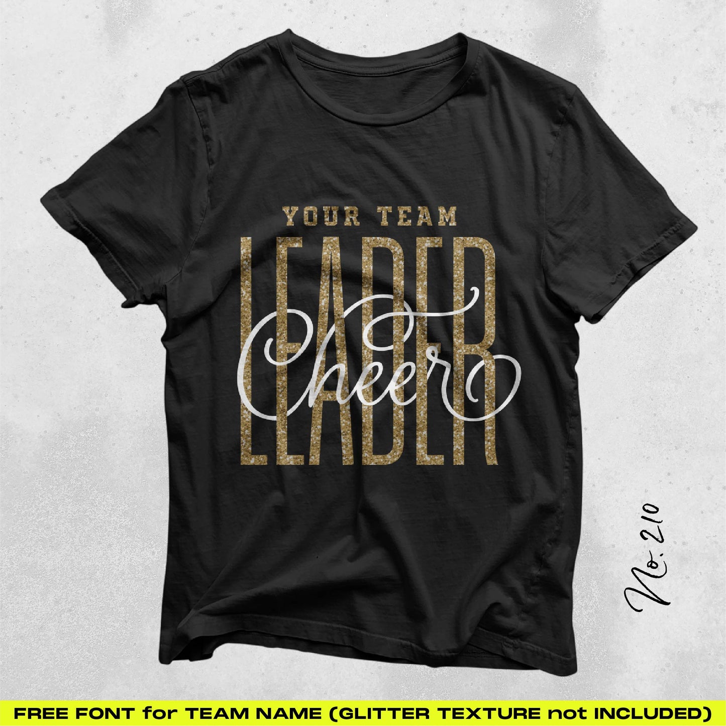 Black t-shirt with stylish ‘Leader Cheer’ design in collegiate gold and white lettering, perfect for team spirit gear. Free font included.