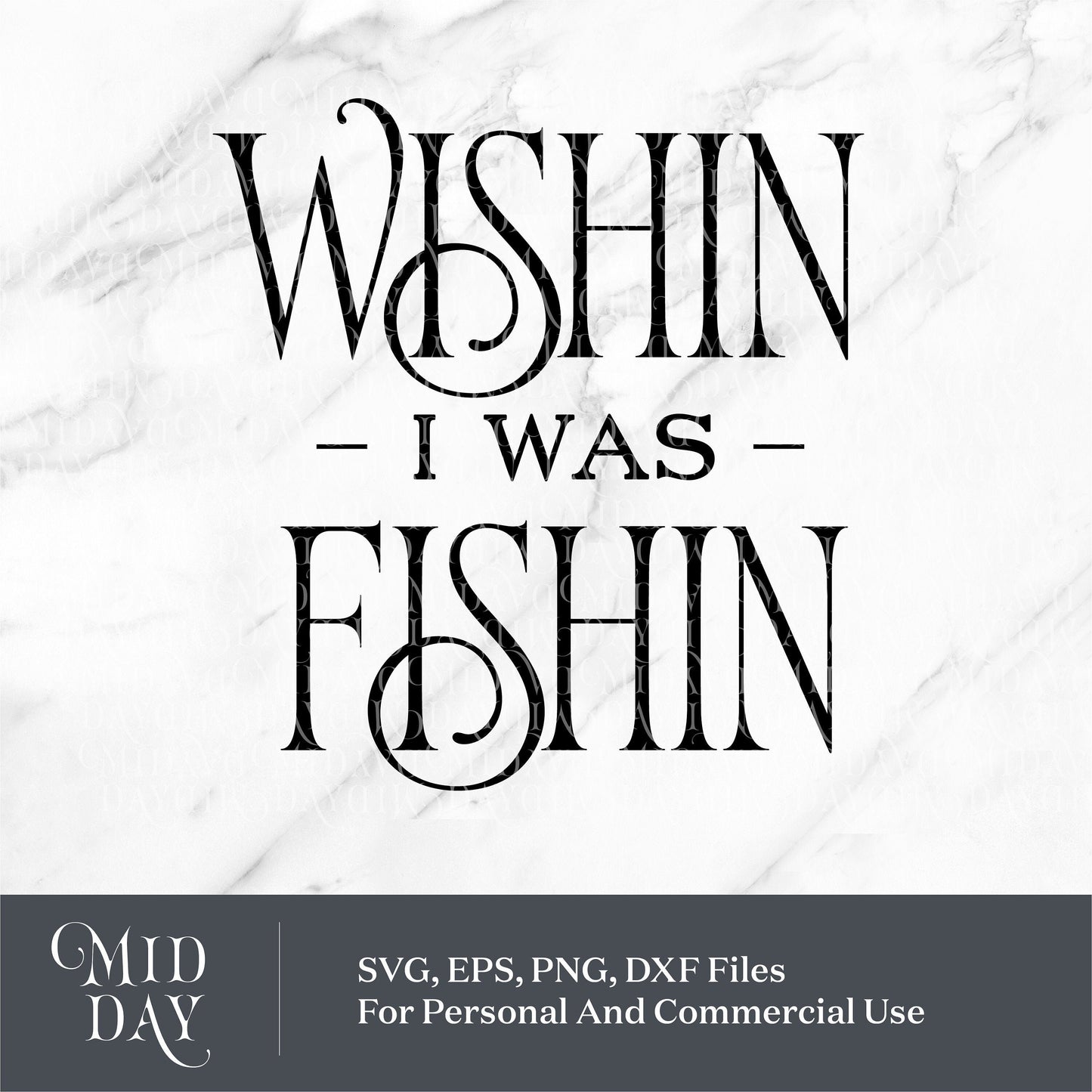 Wishing I Was Fishing SVG design for Cricut, featuring stylish, decorative text, perfect for fishing-themed crafts and gifts.