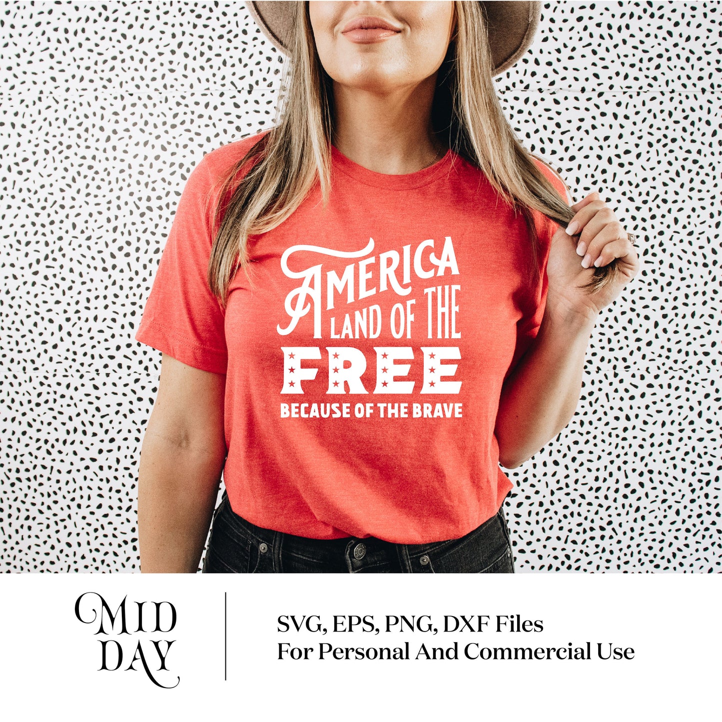 Woman wearing red t-shirt with 'America Land of the Free Because of the Brave' design for 4th of July in SVG format