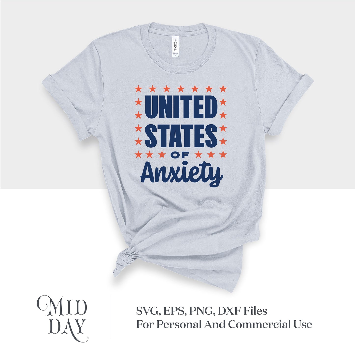 Light blue t-shirt with 'United States of Anxiety' design in blue and red, available as SVG, EPS, PNG, DXF files for crafting.
