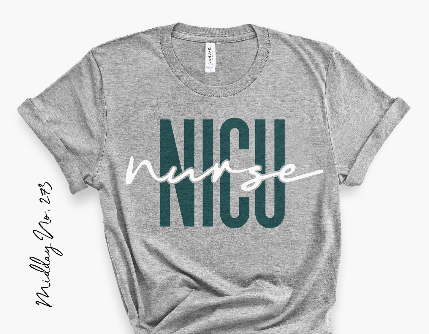 Gray t-shirt with 'NICU Nurse' text design in teal and white.