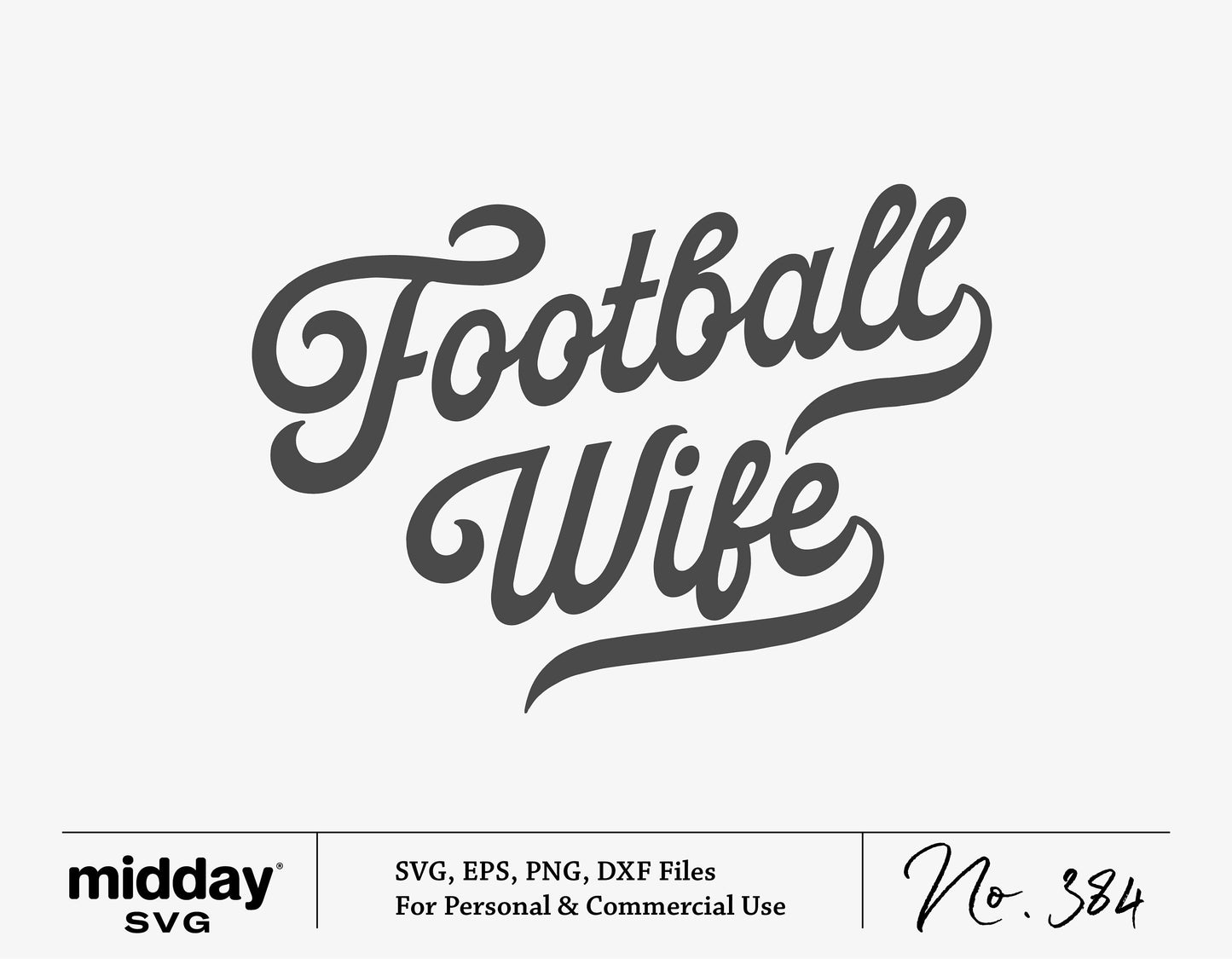 Football Wife SVG design in vintage style, ideal for jersey shirts and sports-themed crafts, available in SVG, EPS, PNG, DXF formats.