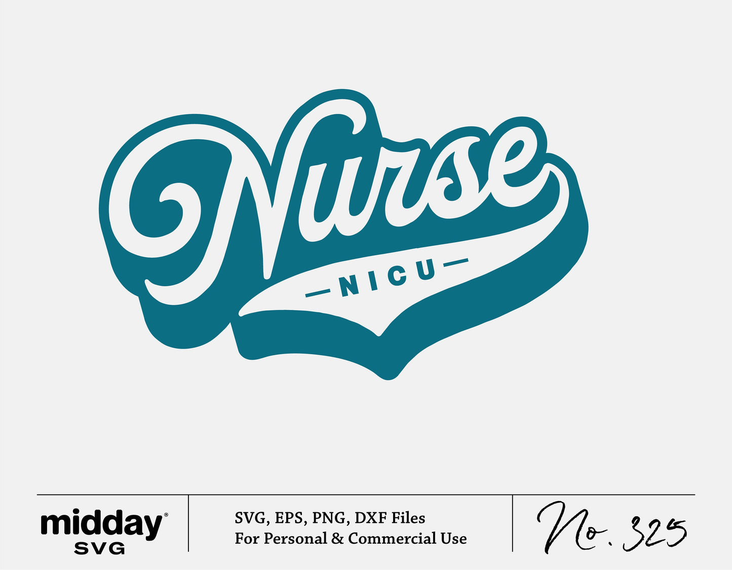 Retro style NICU Nurse SVG design in teal, available for Cricut and Silhouette crafting, ideal for nurse life projects.