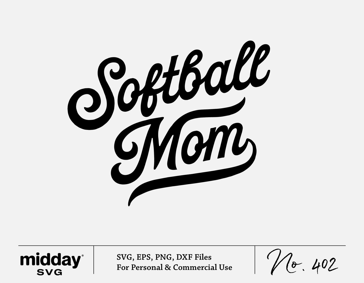 Vintage "Softball Mom" SVG in black script font for Cricut and Silhouette, includes PNG, EPS, DXF files, perfect for sports t-shirts.