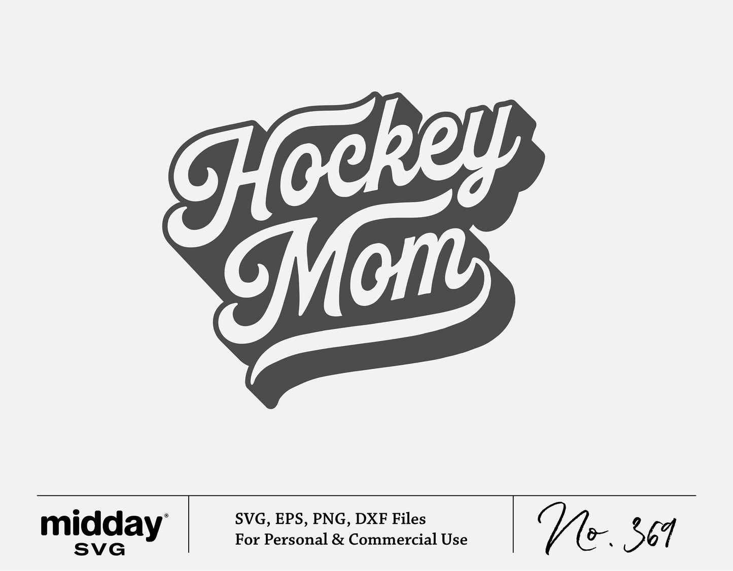 Hockey Mom SVG PNG Cricut Cut Files for Shirts, Tumblers, Stickers | Suitable for Silhouette Cameo, Sublimation, EPS, DXF Formats