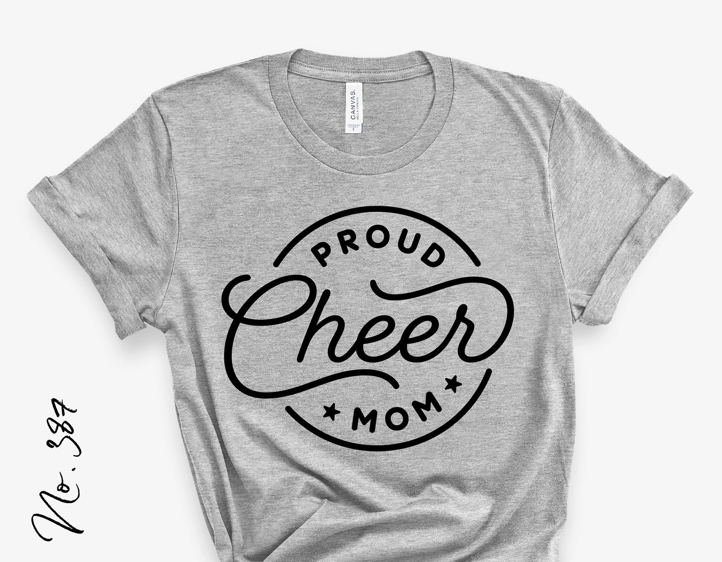 Gray t-shirt with 'Proud Cheer Mom' design in black font for cheerleading enthusiasts.