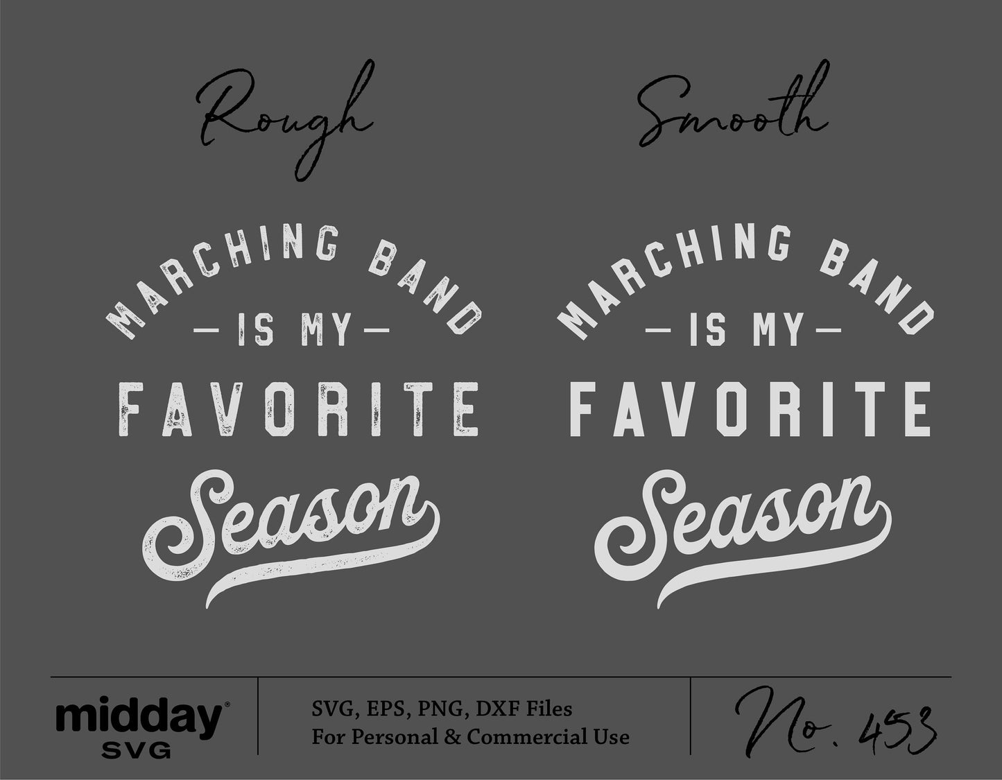 "Marching Band is my Favorite Season" SVG designs in rough and smooth styles, available in SVG, EPS, PNG, DXF formats for personal or commercial use.