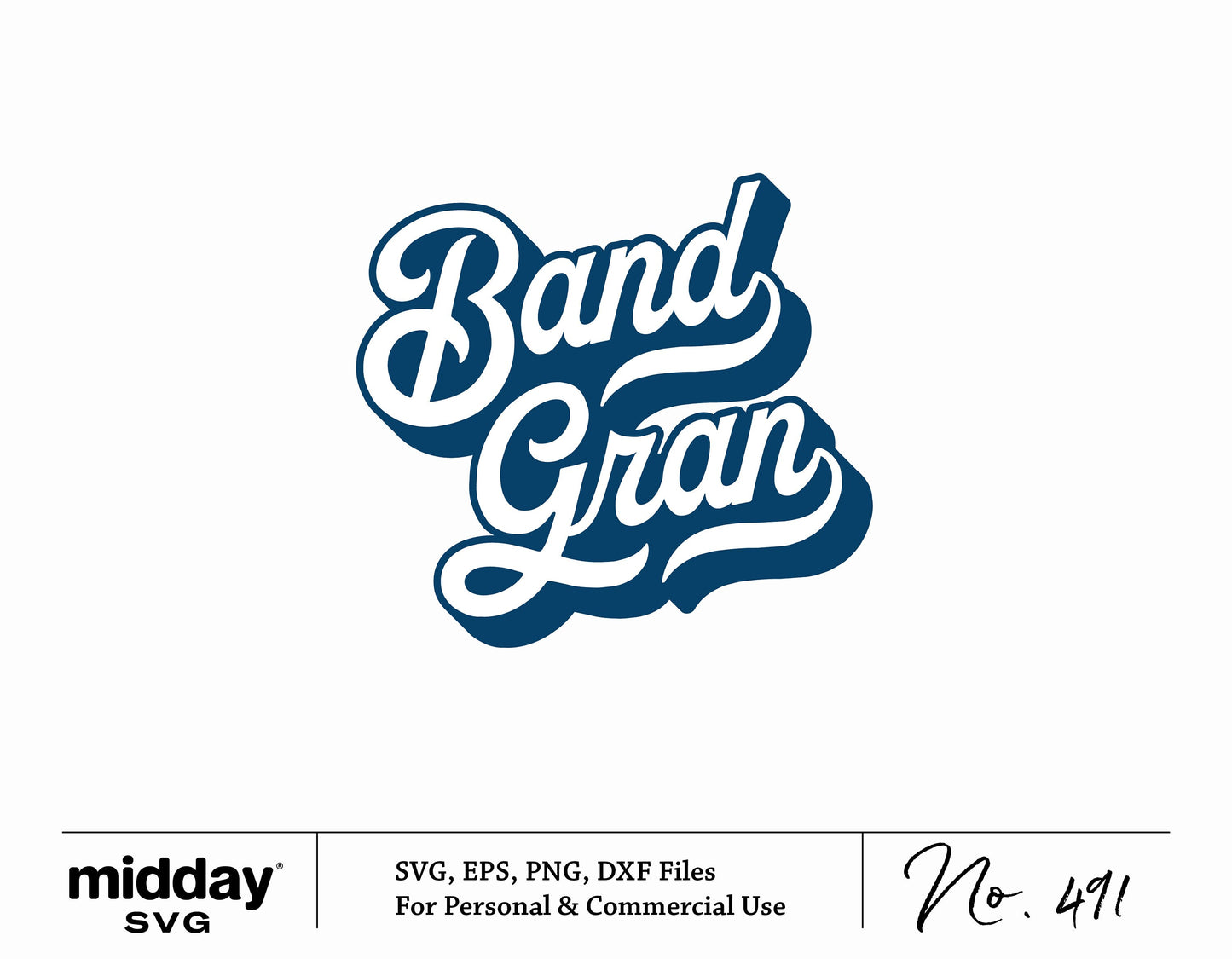 Digital design of the phrase 'Band Gran' in a bold blue script, suitable for Cricut and Silhouette machines; ideal for marching band apparel.