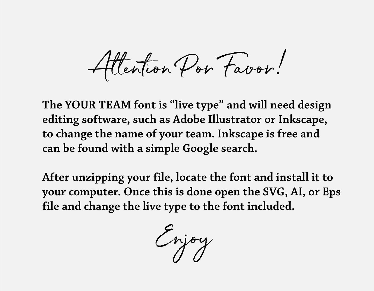 Instruction note on using 'YOUR TEAM' font with design software like Adobe Illustrator or Inkscape, detailing font installation and usage.