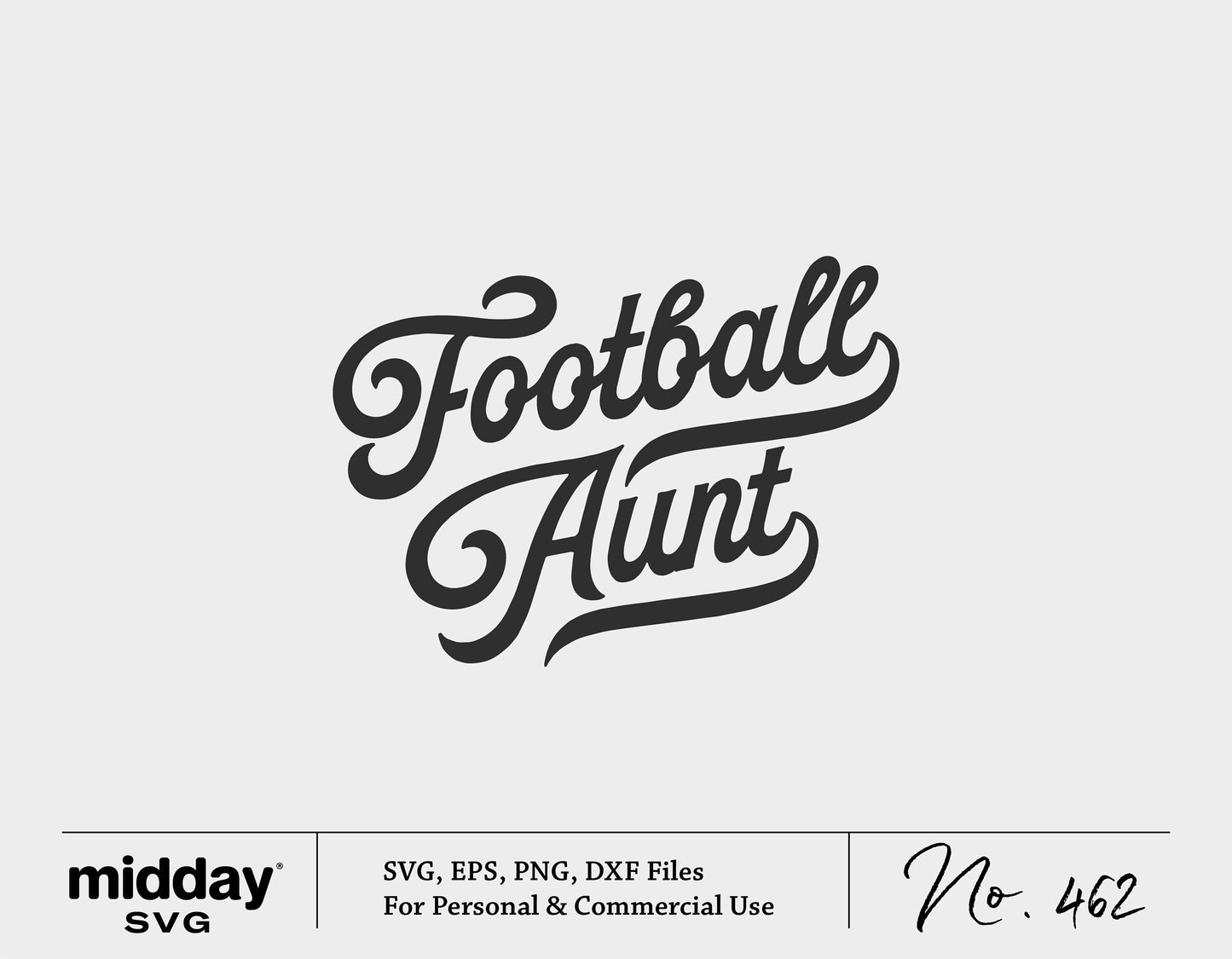 Vintage Football Aunt SVG design with script font, perfect for Cricut and Silhouette projects, available in SVG, EPS, PNG, DXF formats.