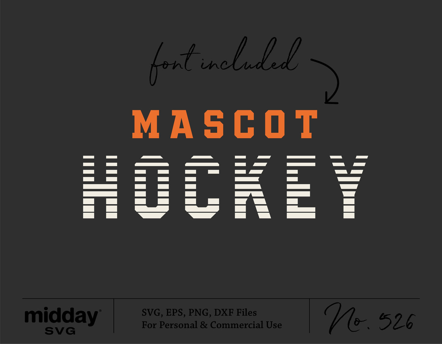 Hockey team design template with font included for Cricut and Silhouette, featuring "Mascot Hockey" text in SVG, EPS, PNG, DXF formats.