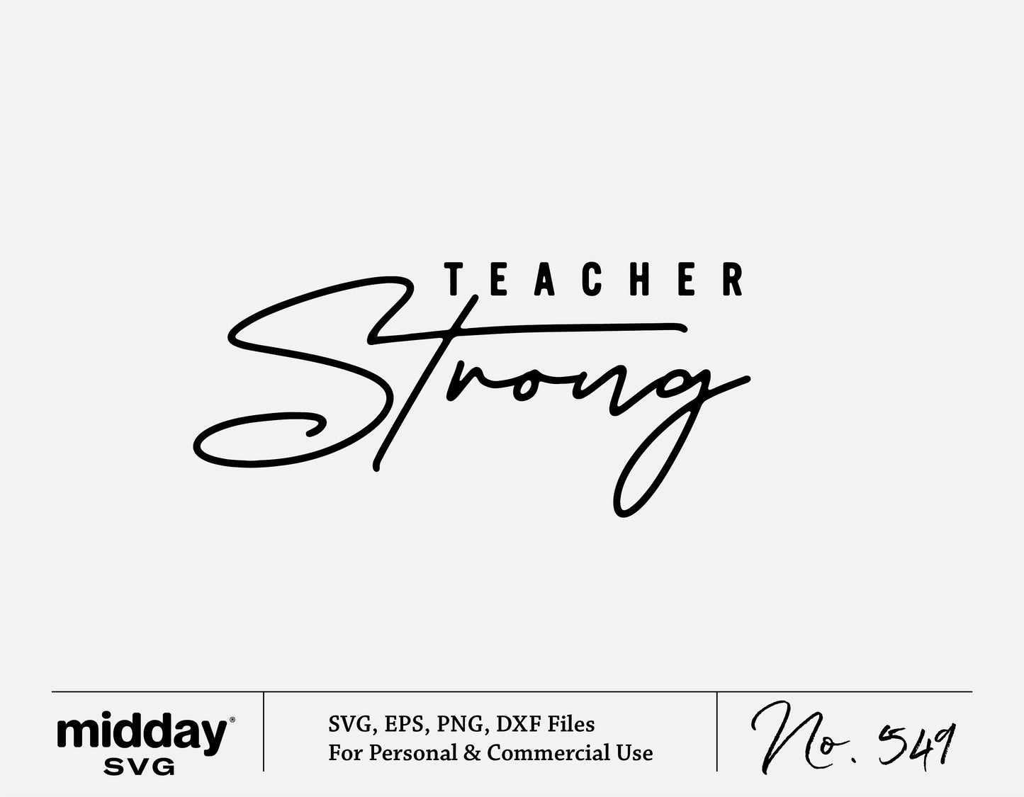 "Teacher Strong" SVG design for teacher appreciation gifts, compatible with Cricut and Silhouette, includes PNG, DXF, and EPS files.