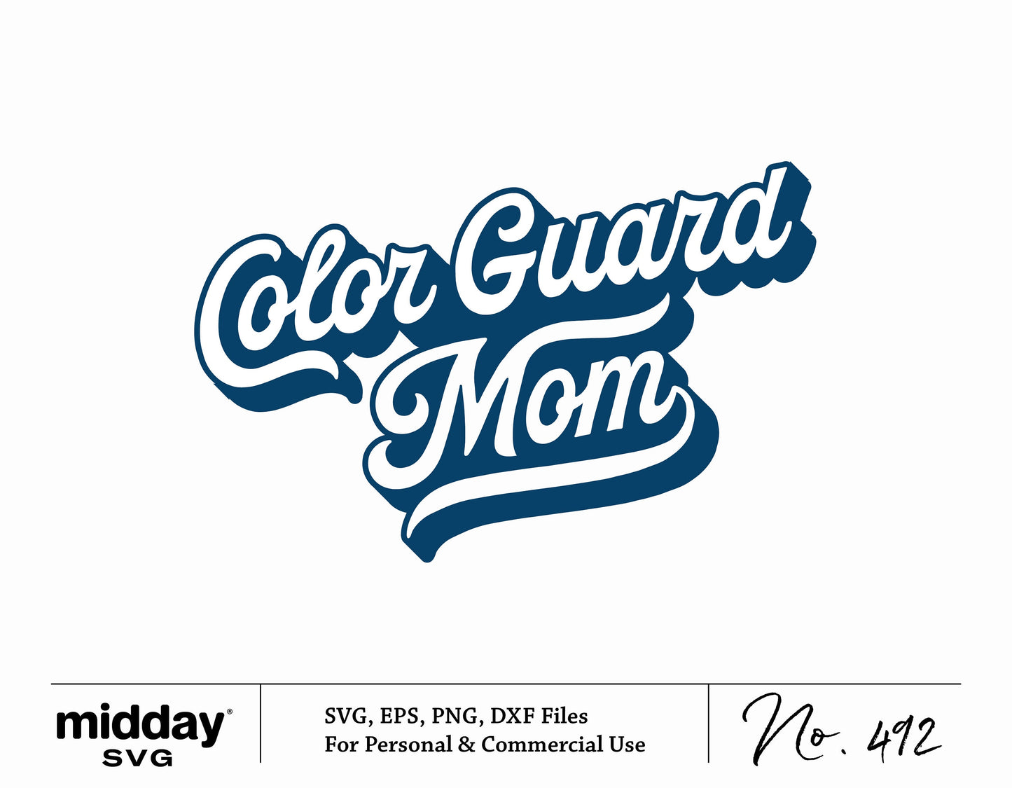 Color Guard Mom SVG design for Cricut and Silhouette, marching band, school spirit, available in SVG, PNG, EPS, DXF formats.