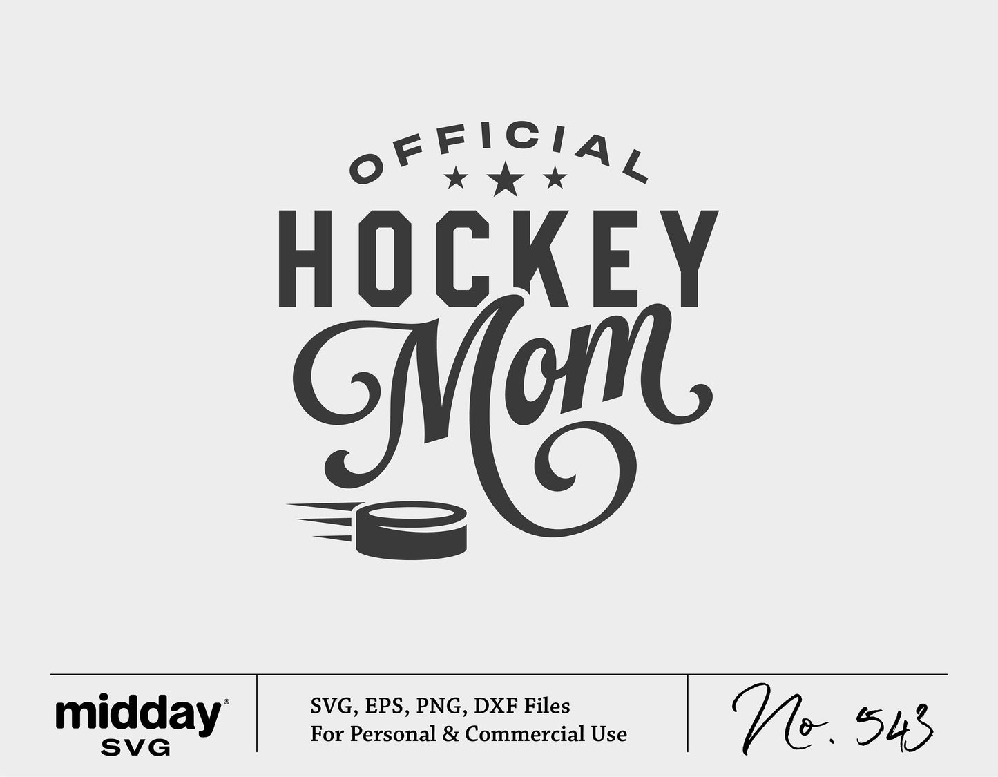 Official Hockey Mom SVG design for Cricut, Silhouette Cameo, cut files for shirts, stickers, tumblers, featuring sporty word art with hockey puck.