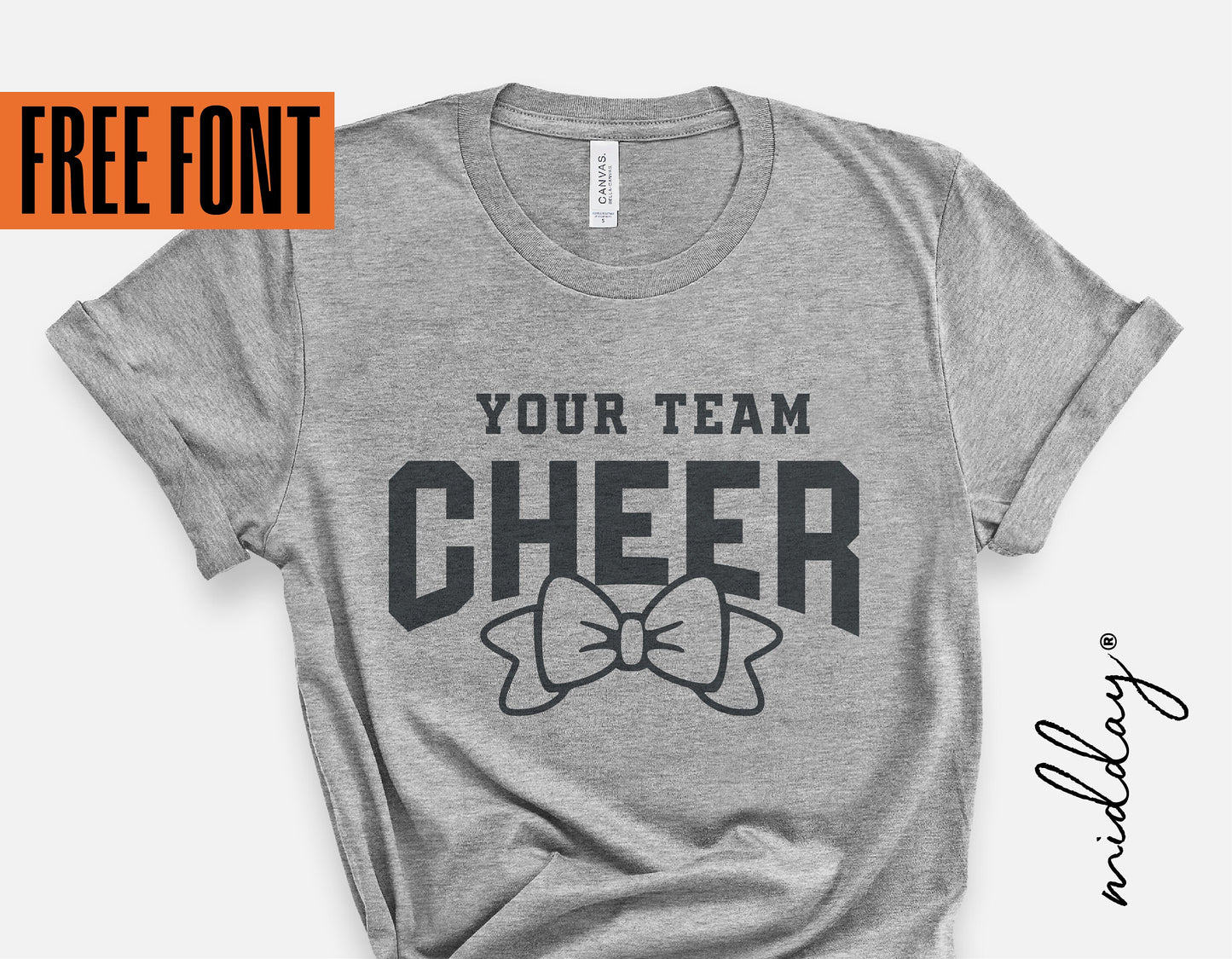 Gray t-shirt with 'Your Team Cheer' and bow graphic, free font offer, ideal for cheerleader gifts.