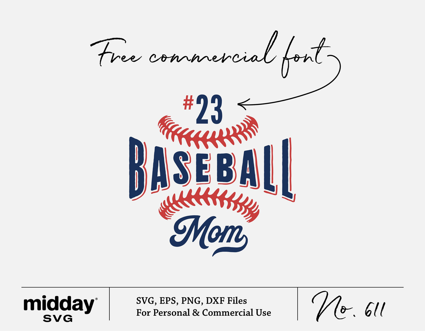 "Baseball Mom #23 SVG design with free commercial font for Cricut and Silhouette projects, includes EPS, PNG, DXF files."