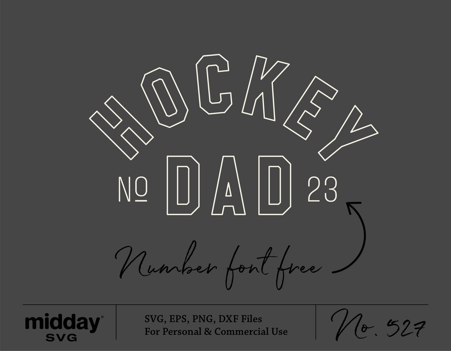 Hockey Dad SVG PNG Template for Cricut, featuring stylish number font, suitable for sweatshirts, shirts, stickers, and tumblers.