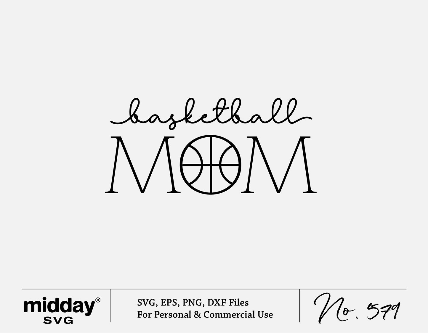 Basketball Mom SVG design featuring stylish lettering with a basketball symbol, available in SVG, EPS, PNG, and DXF formats for crafting.