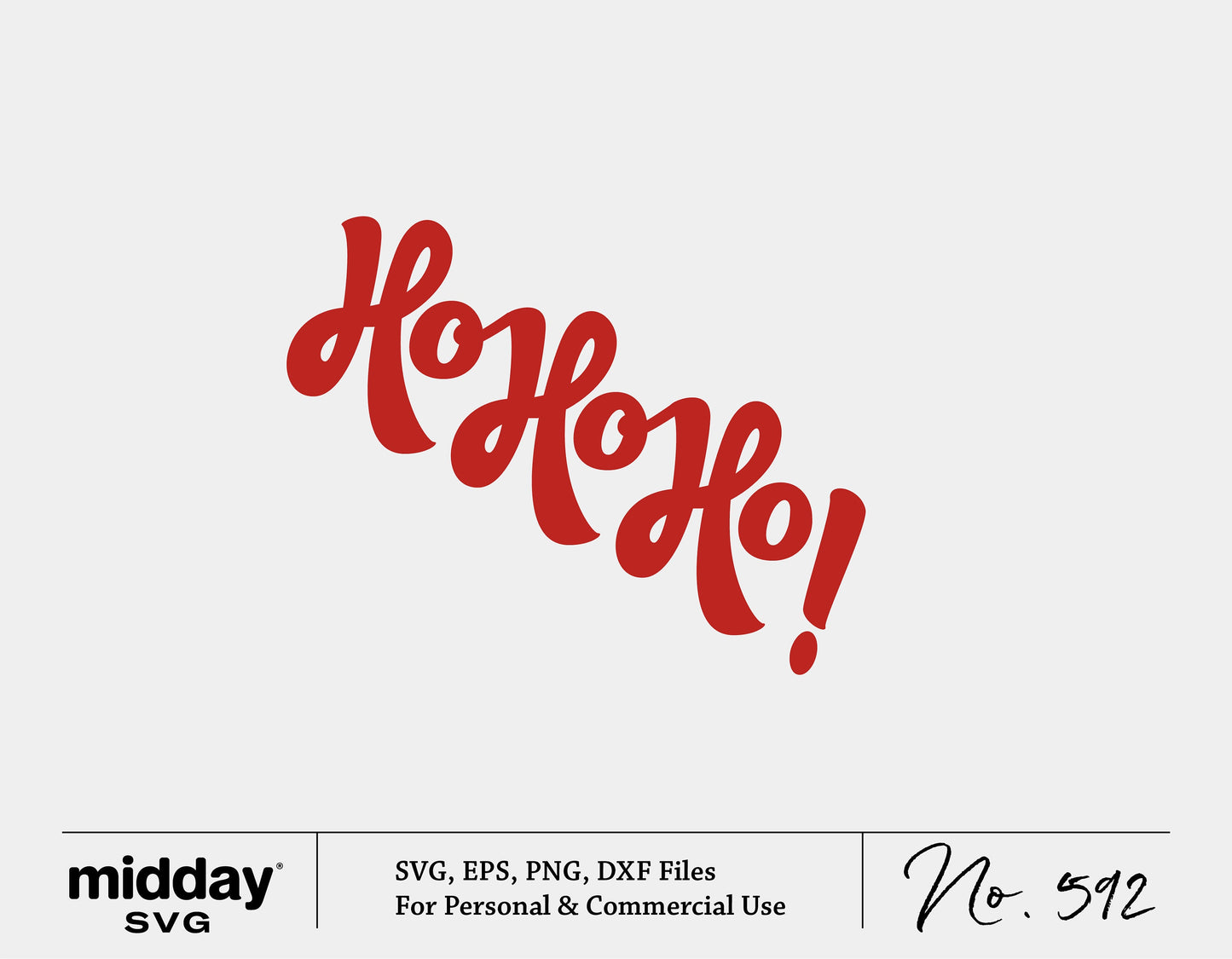Funny Christmas Ho Ho Ho SVG with red text, perfect for holiday shirts, mugs, and crafts. Includes formats for Cricut and Silhouette.