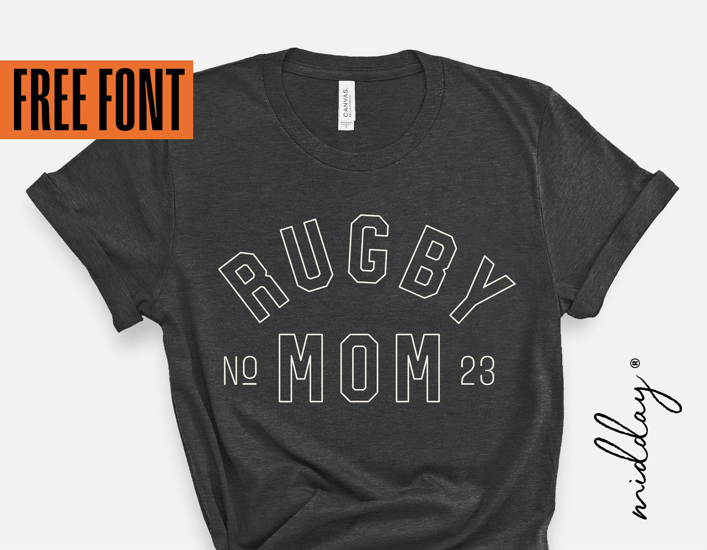 Rugby Mom template SVG on dark gray shirt, featuring bold white text for Cricut users; perfect for sweatshirts, shirts, stickers, tumblers.