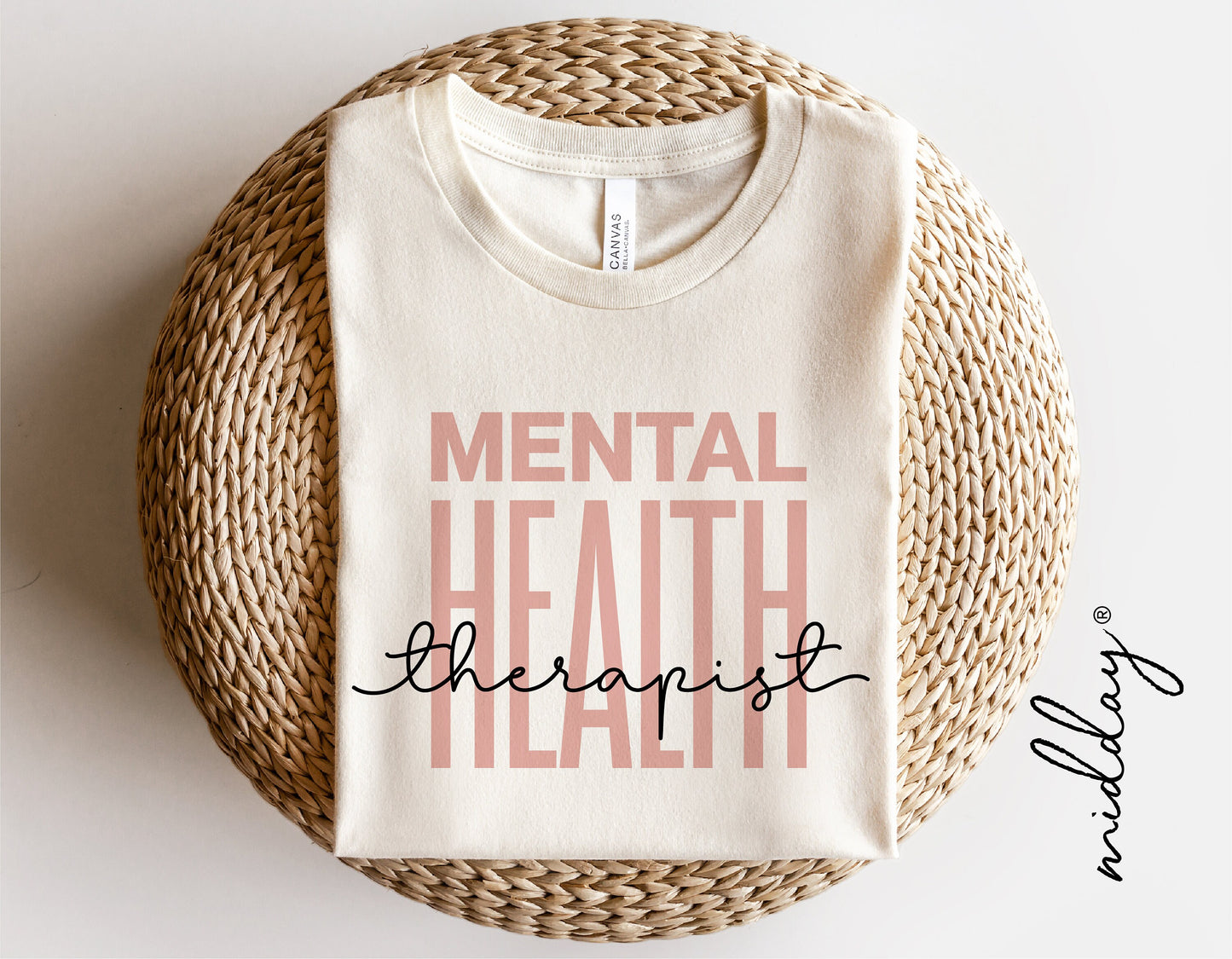 Mental Health Therapist shirt with motivational text displayed on woven basket, ideal for digital downloads and Cricut cut files.