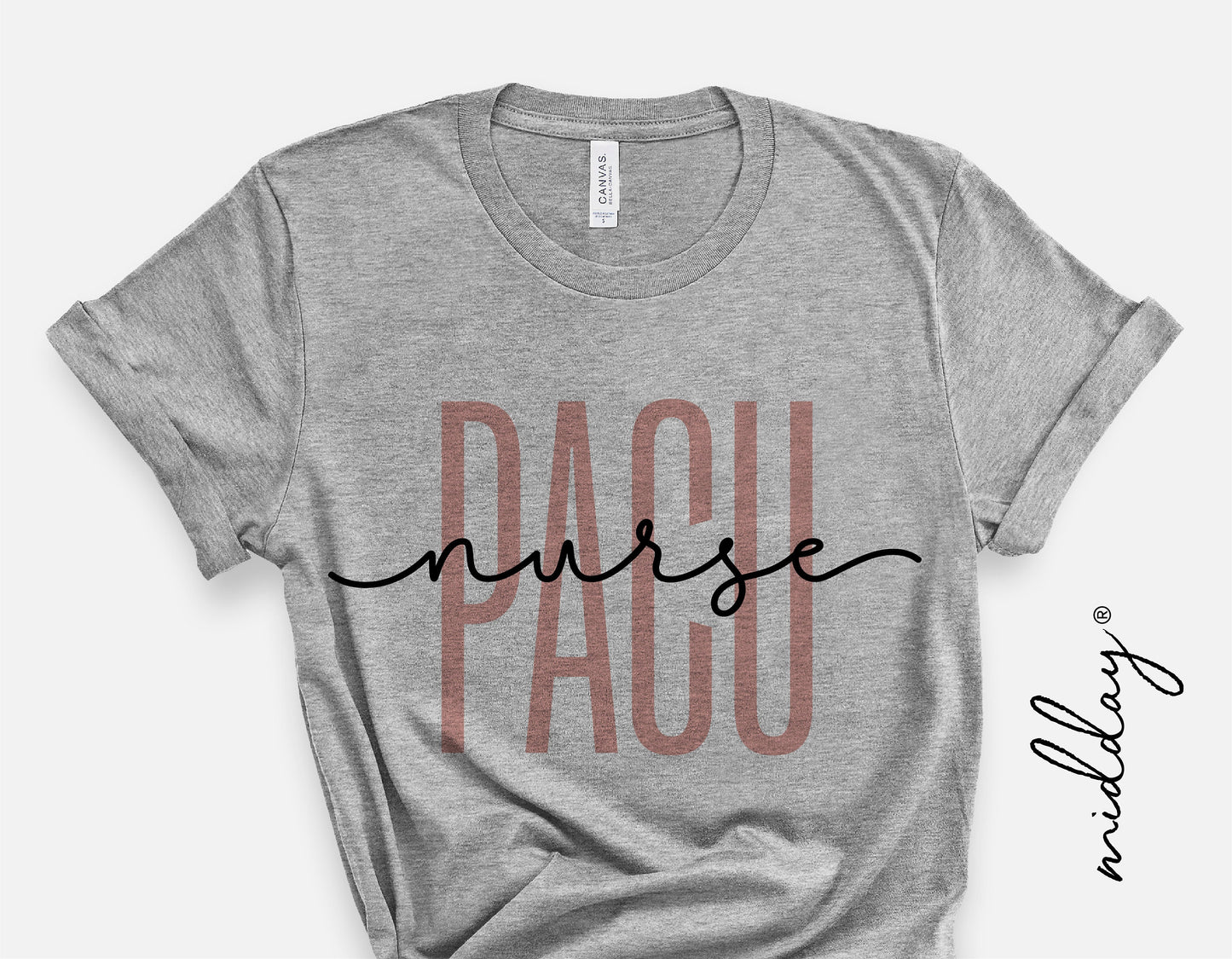 Gray t-shirt with 'PACU Nurse' design in large letters, digital download for Cricut and Silhouette users.
