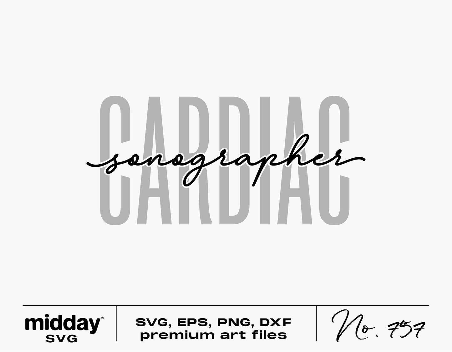 Cardiac Sonographer SVG file preview for Cricut Design Space and Silhouette with text overlay