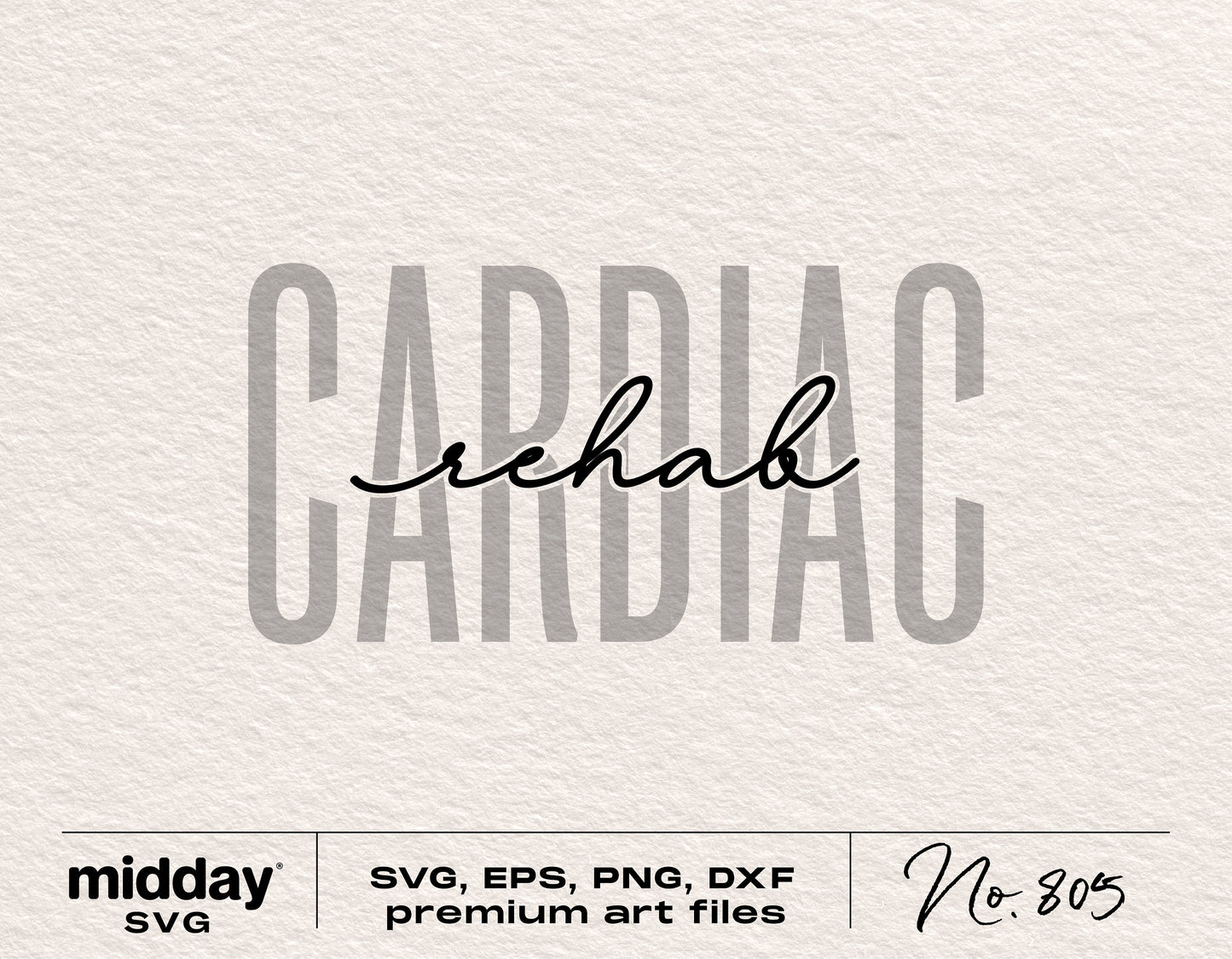 Cardiac Rehab SVG design for Cricut and Silhouette, digital download with SVG, EPS, PNG, and DXF formats.