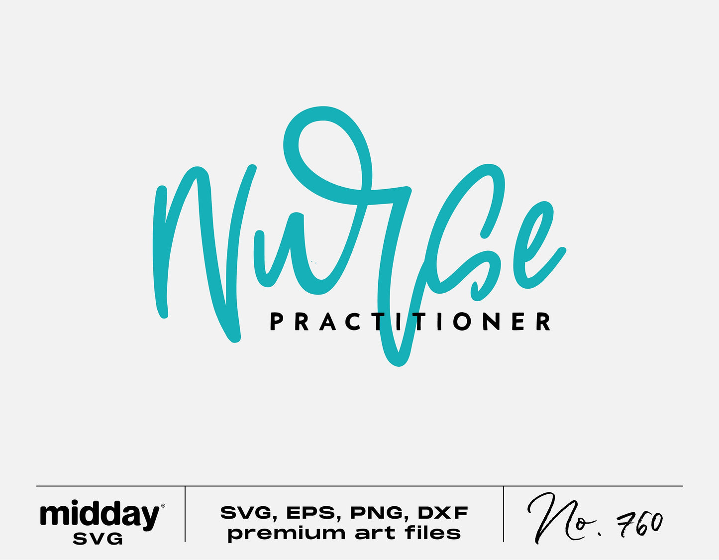Nurse Practitioner SVG file for Cricut and Silhouette art projects, available in SVG, EPS, PNG, and DXF formats.