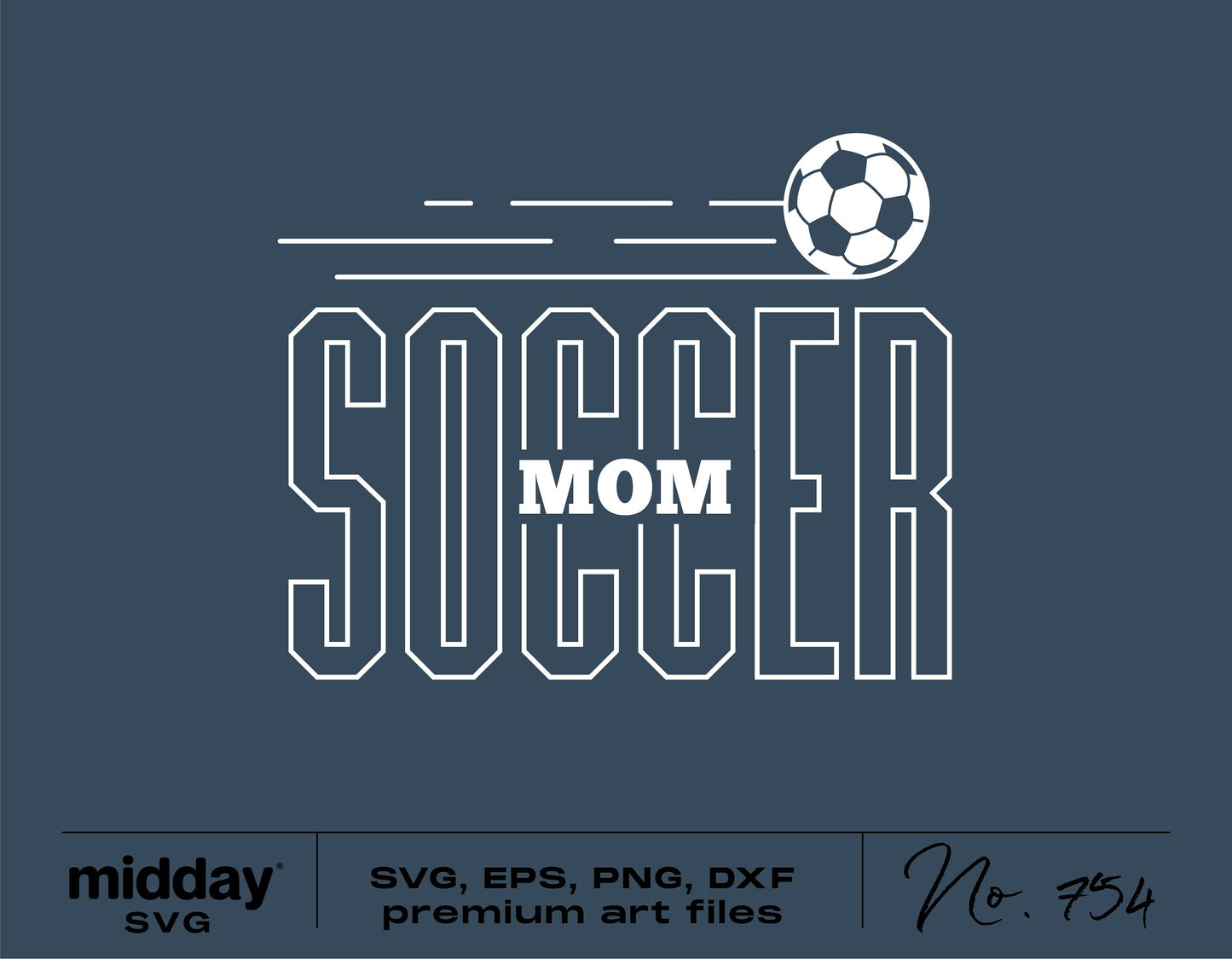 Soccer Mom SVG design with soccer ball and word art for Cricut and Silhouette cutting machines.