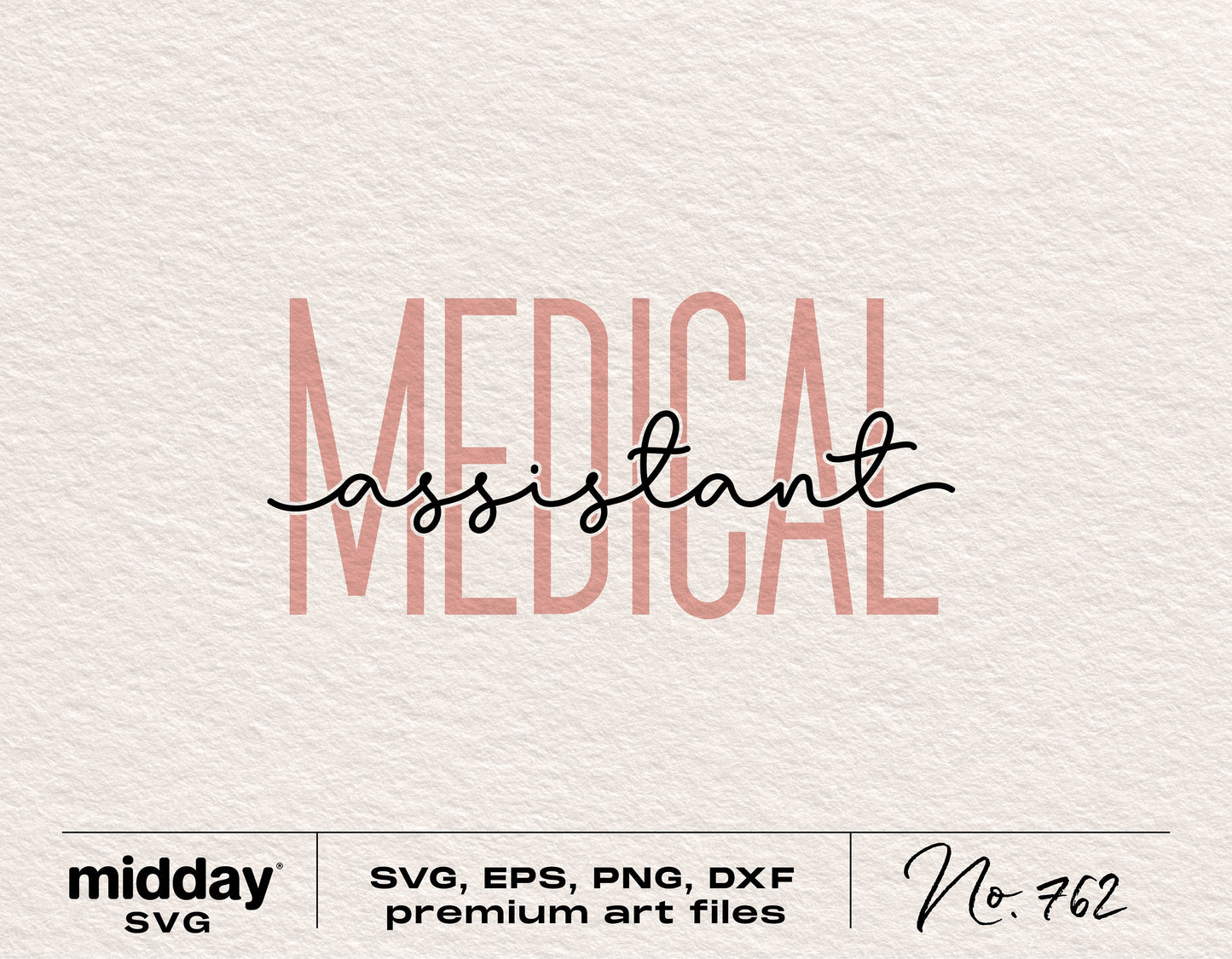 Medical Assistant SVG design in pink and black text for Cricut and Silhouette, available in SVG, EPS, PNG, and DXF formats.