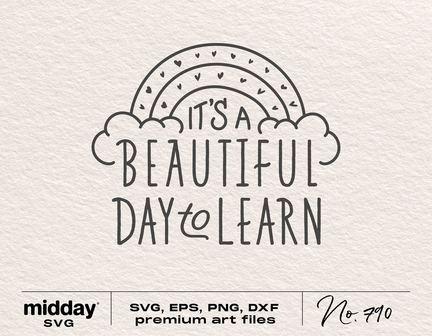 "It's A Beautiful Day To Learn" SVG design for teachers, includes SVG, PNG, DXF, EPS formats, compatible with Cricut and Silhouette.