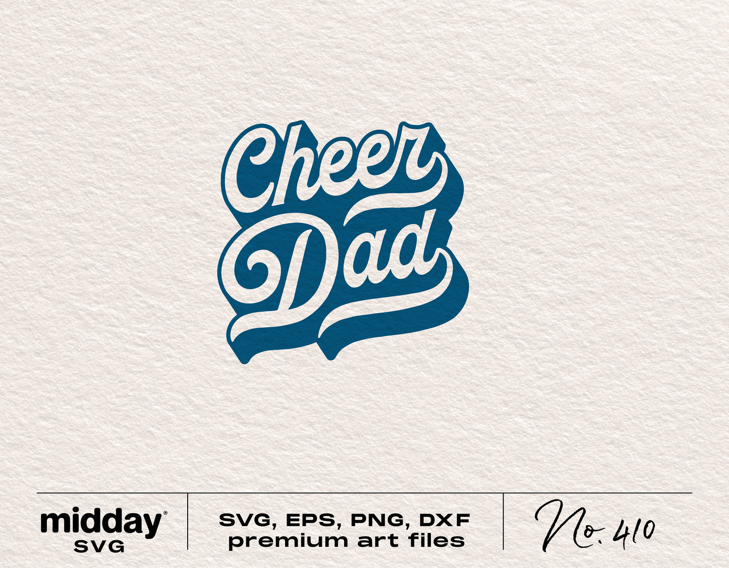 Cheer Dad SVG design in blue brush script for Cricut and Silhouette digital download, available in SVG, EPS, PNG, DXF formats.
