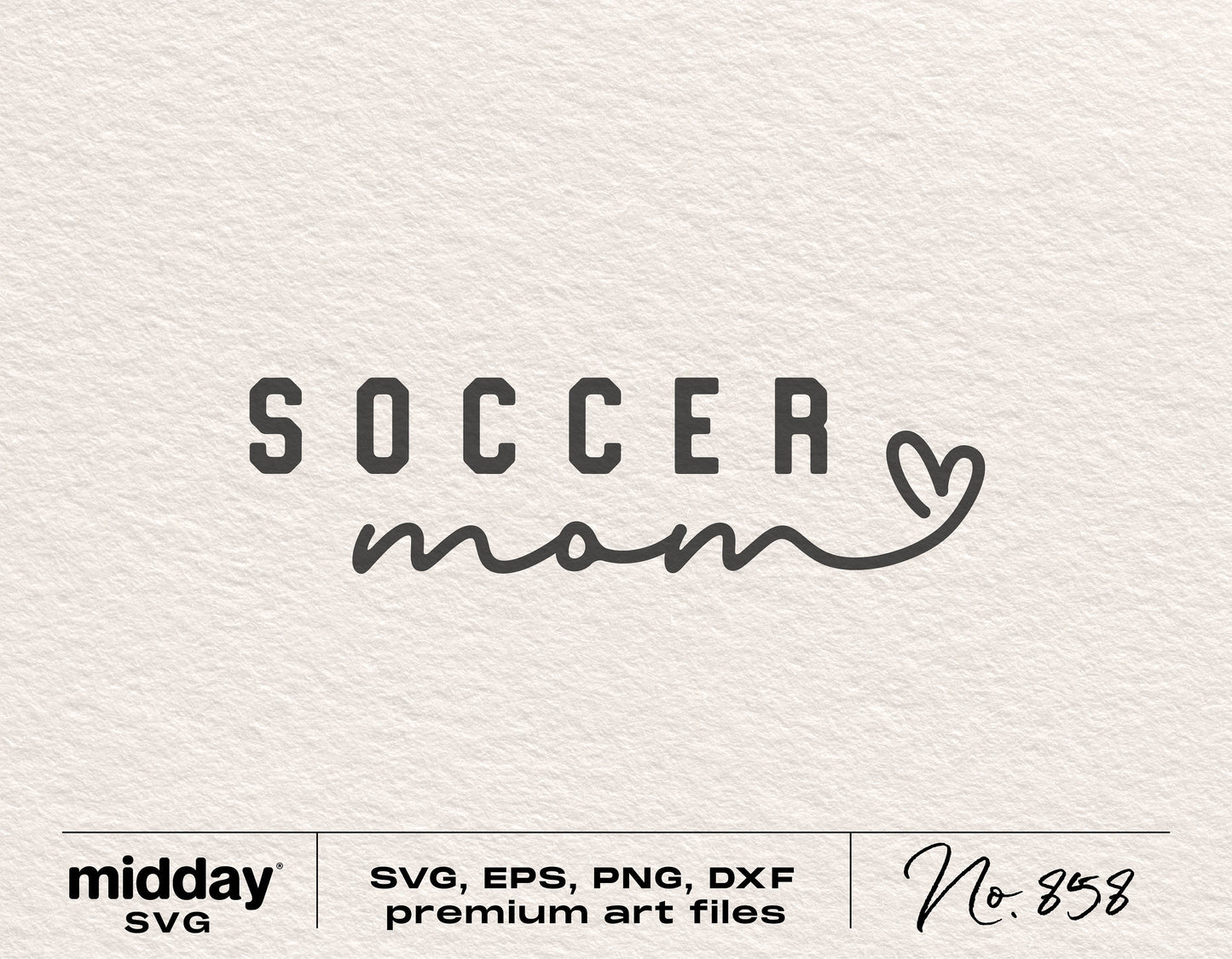 Soccer Mom SVG design with heart, available in SVG, PNG, DXF formats for Cricut and Silhouette. Perfect for soccer-themed projects.