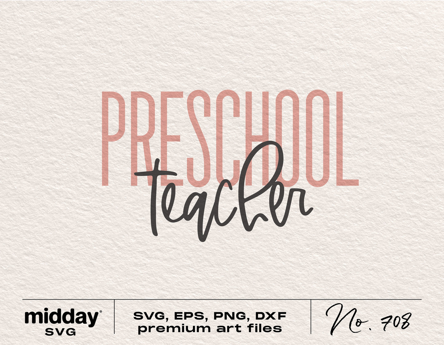 Preschool Teacher SVG design with handwritten font for Cricut and Silhouette, ideal for teacher appreciation gifts.