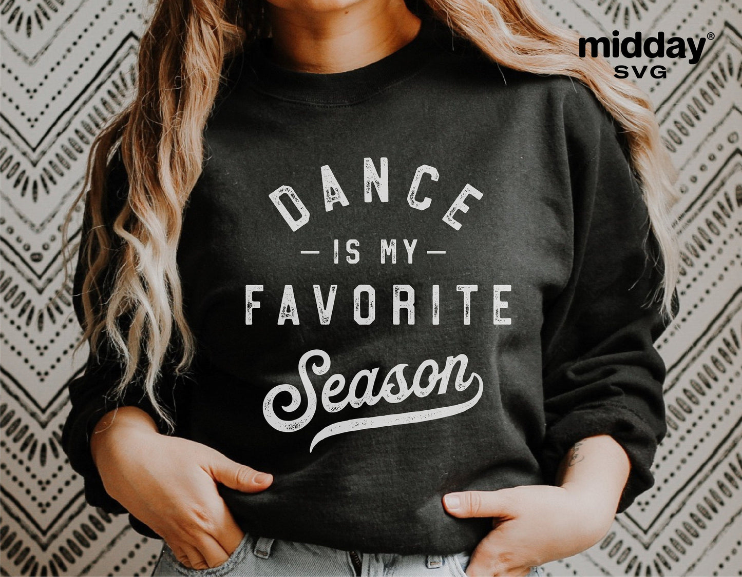 Person wearing a black sweatshirt with 'Dance is My Favorite Season' design, perfect for dance enthusiasts and as a Cricut cut file.