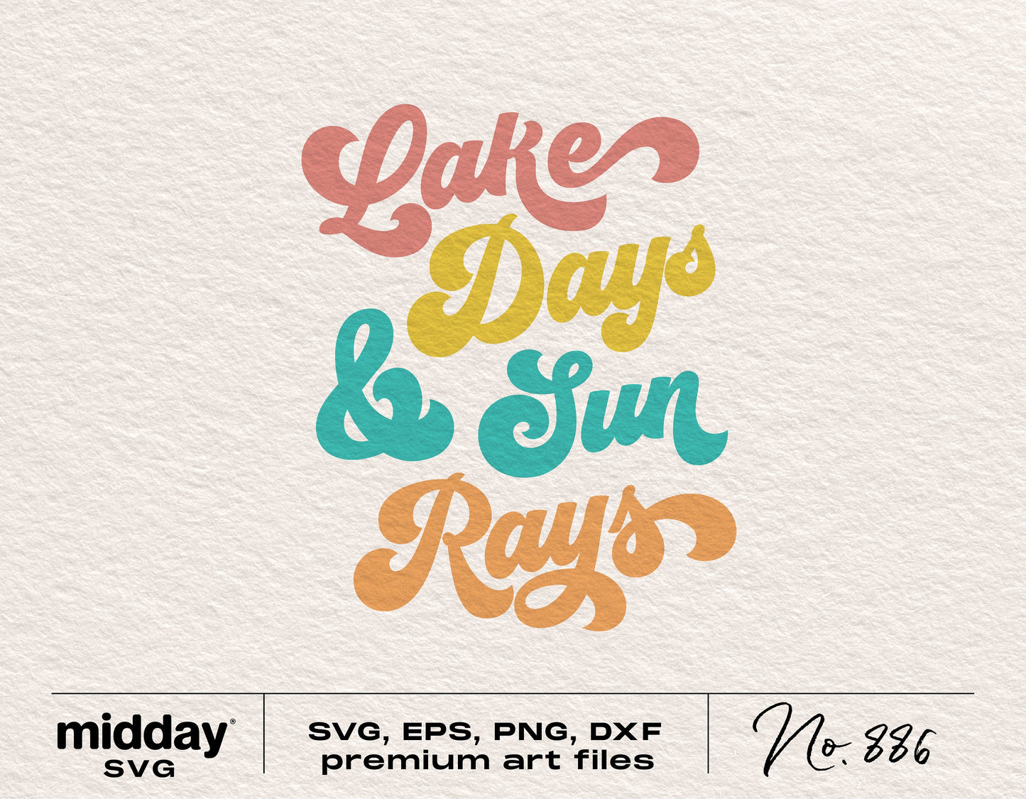 Lake Days and Sun Rays SVG file, colorful text design for Lake House decor and crafts, compatible with Cricut and Silhouette.