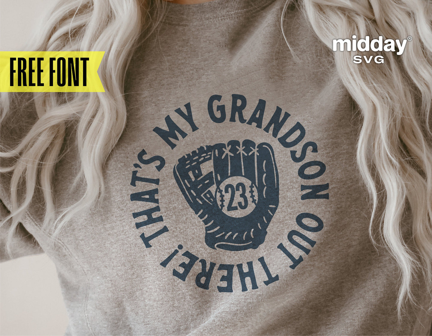 Gray shirt with 'That's My Grandson Out There' baseball glove design, perfect for Cricut and Silhouette crafts, offers free font download.